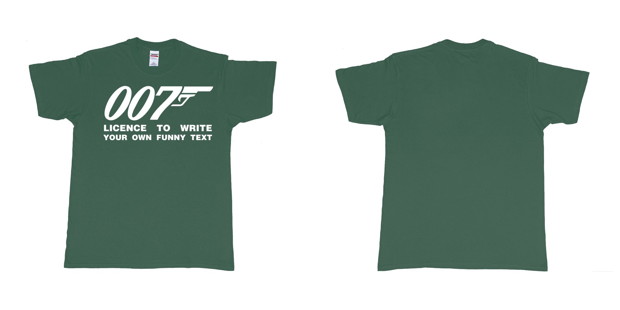 Custom tshirt design james bond logo licence to write own custom text print in fabric color forest-green choice your own text made in Bali by The Pirate Way