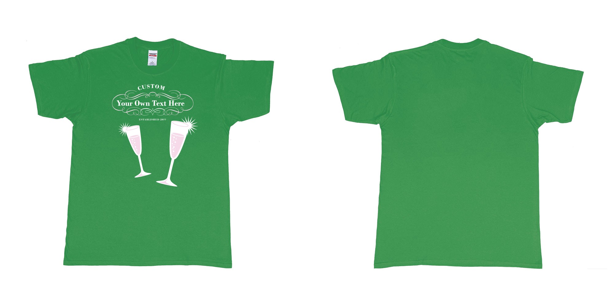 Custom tshirt design laurent perrier champagne logo in fabric color irish-green choice your own text made in Bali by The Pirate Way