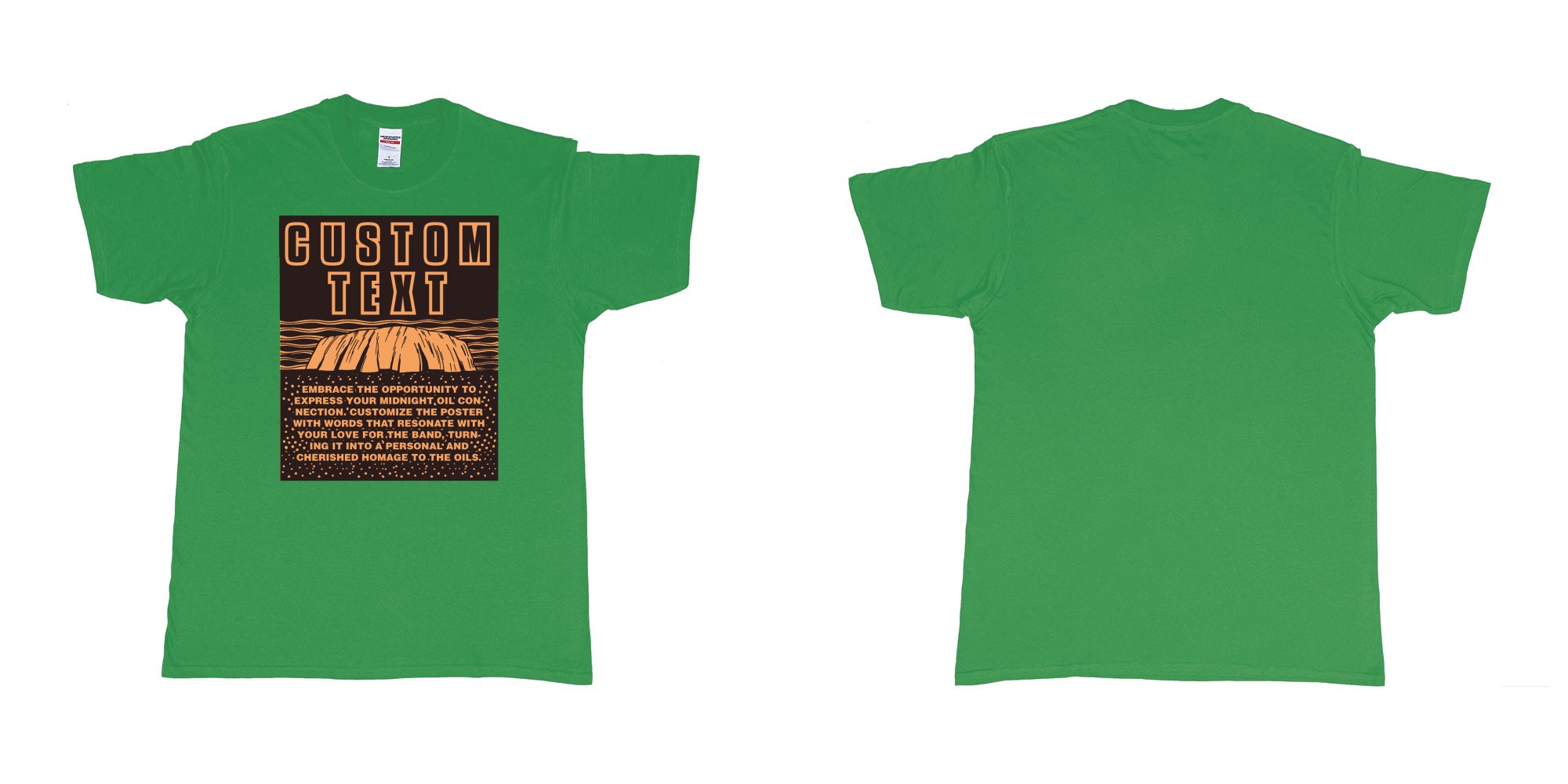 Custom tshirt design midnight oil poster the dead heart ayers rock in fabric color irish-green choice your own text made in Bali by The Pirate Way