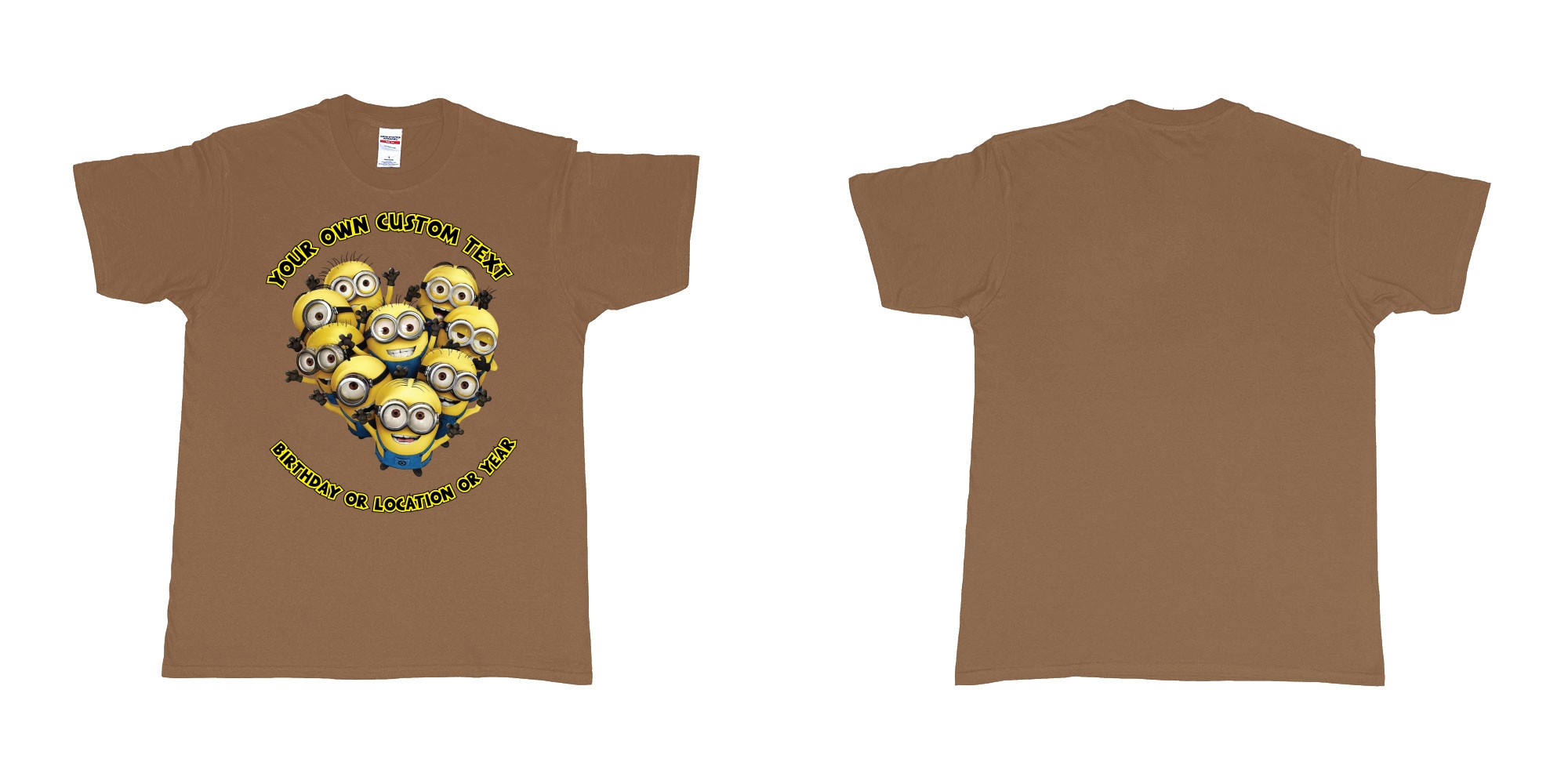 Custom tshirt design minions celebrating you in fabric color chestnut choice your own text made in Bali by The Pirate Way
