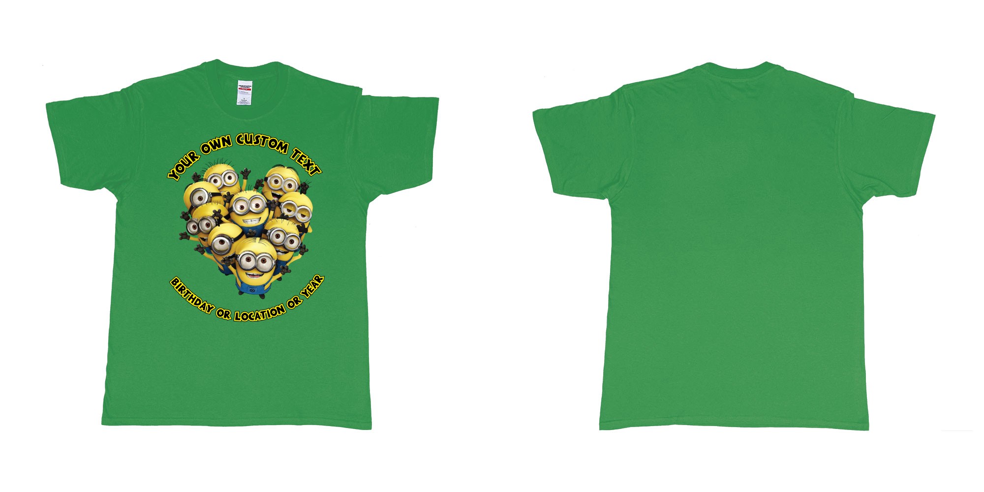 Custom tshirt design minions celebrating you in fabric color irish-green choice your own text made in Bali by The Pirate Way