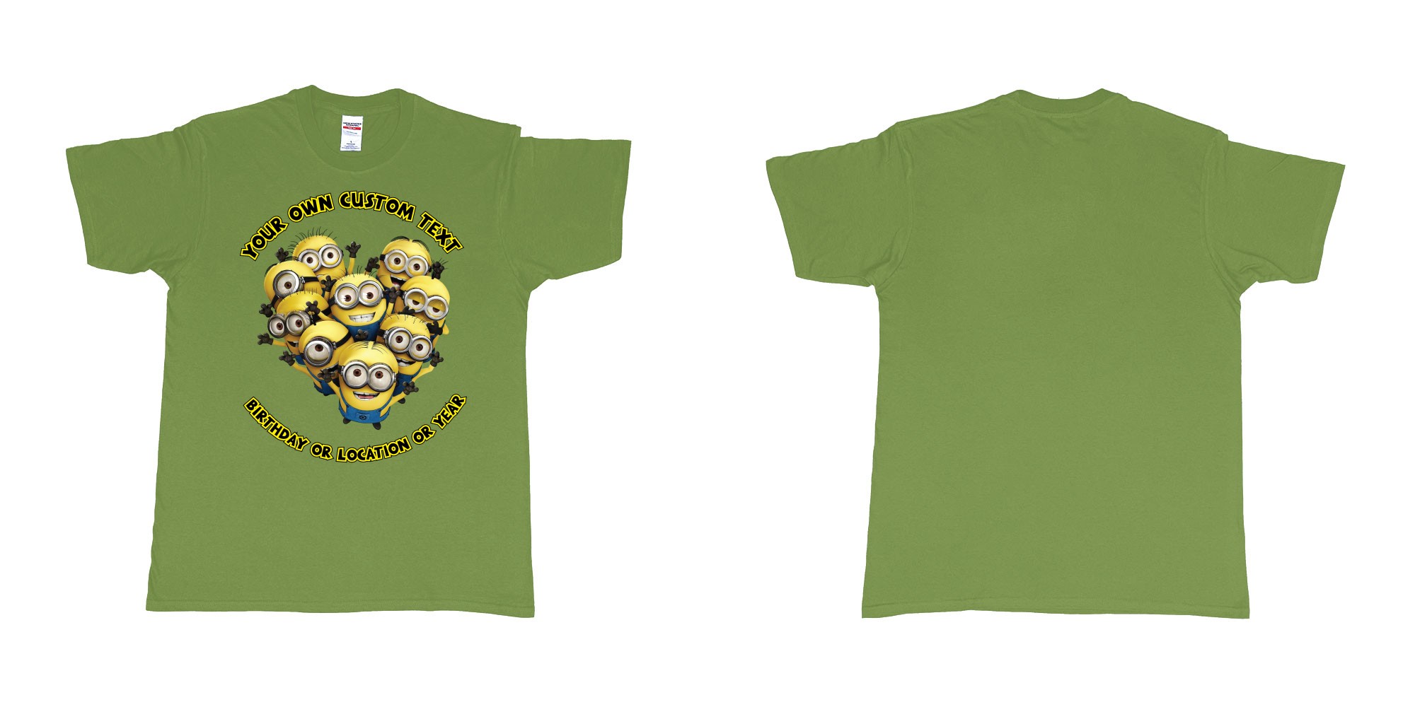 Custom tshirt design minions celebrating you in fabric color military-green choice your own text made in Bali by The Pirate Way