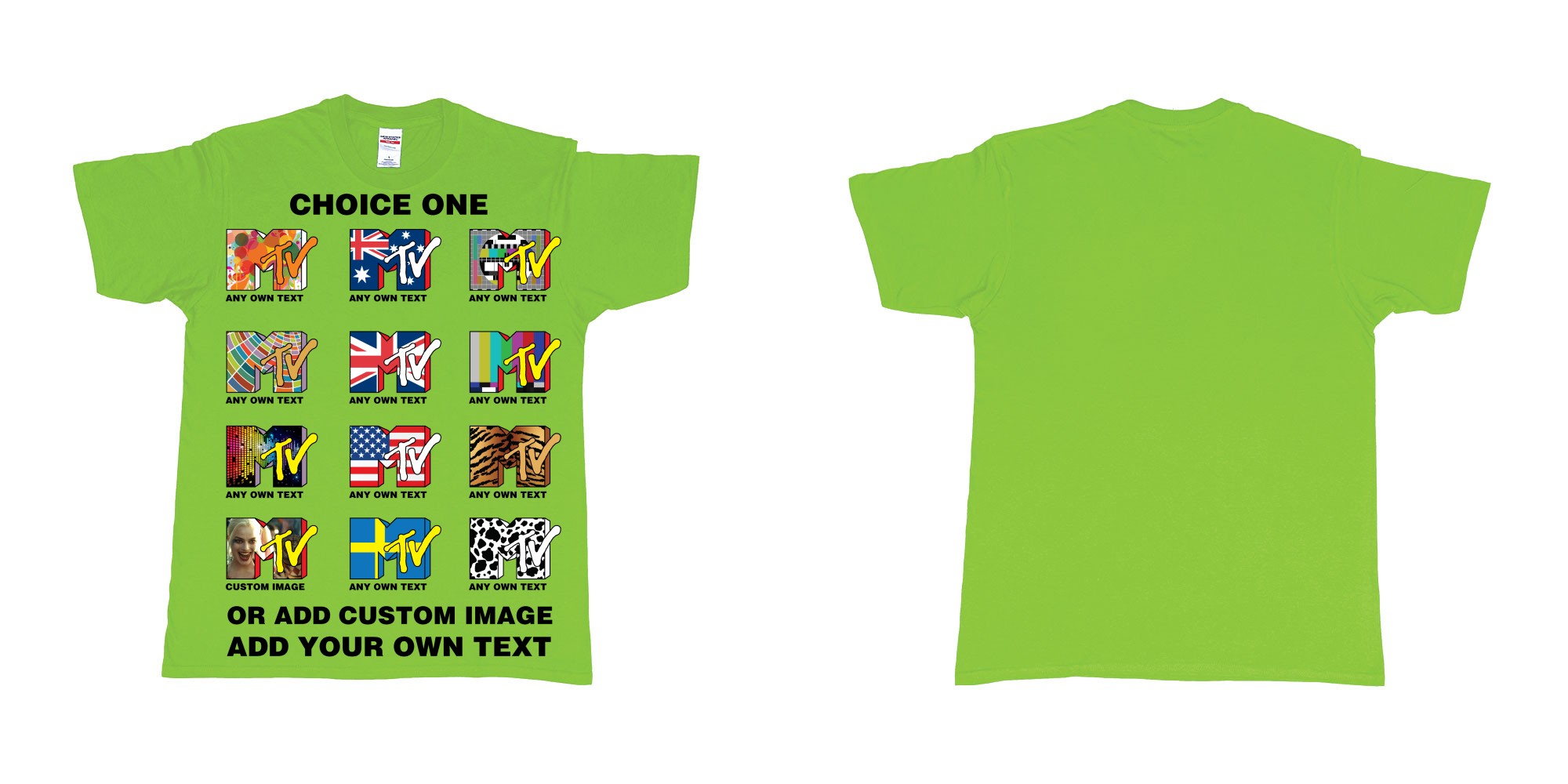 Custom tshirt design mtv logo choice any background text print in fabric color lime choice your own text made in Bali by The Pirate Way