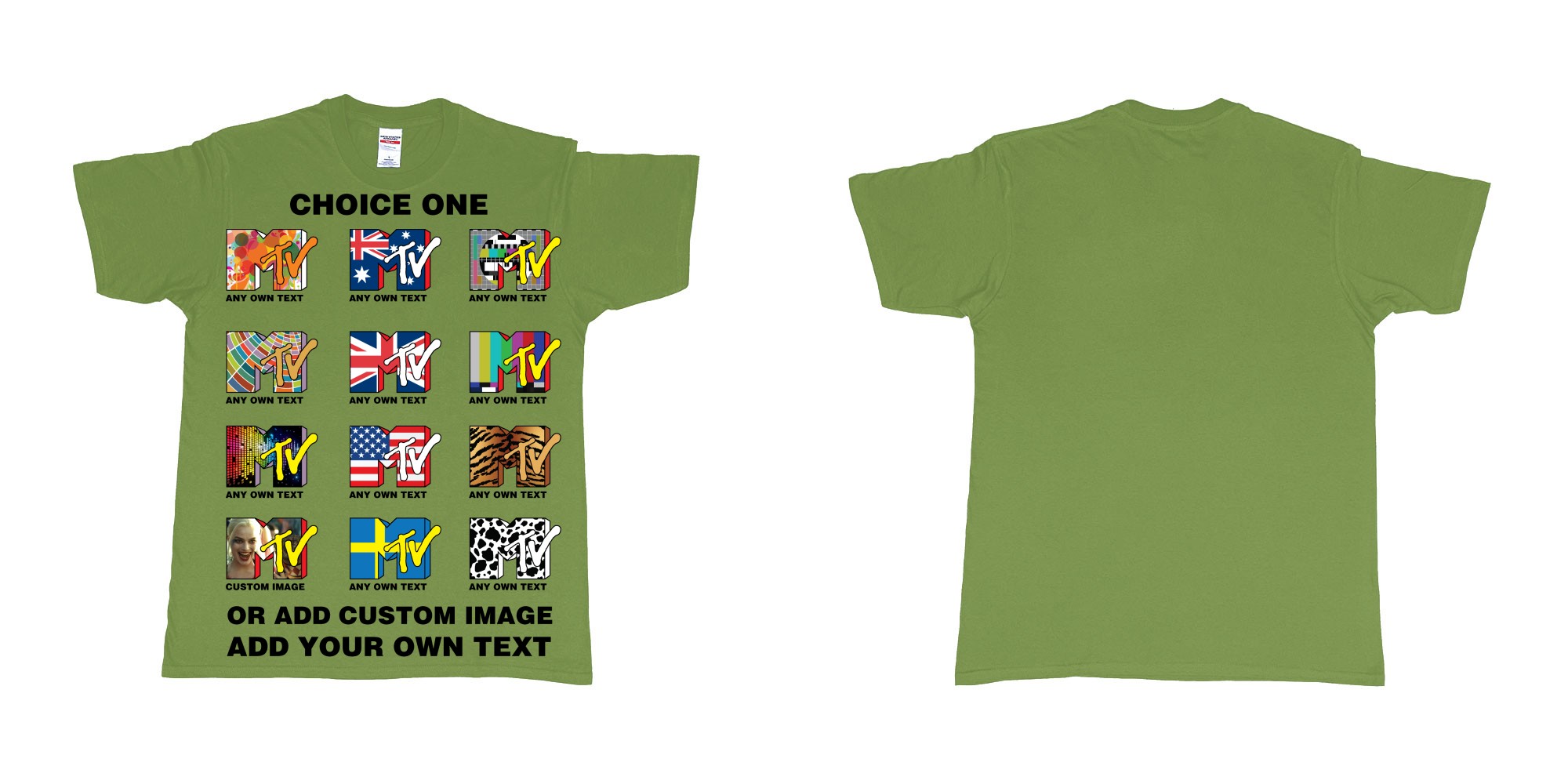 Custom tshirt design mtv logo choice any background text print in fabric color military-green choice your own text made in Bali by The Pirate Way