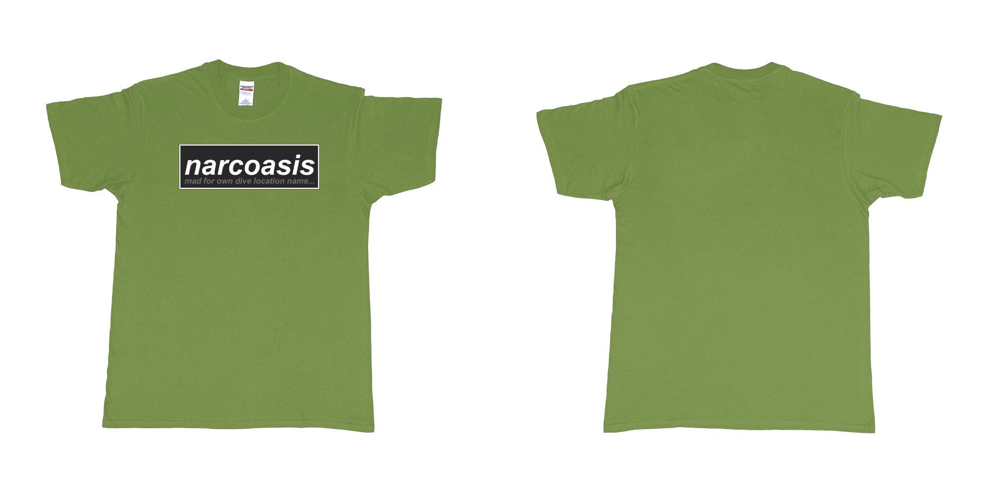 Custom tshirt design narcoasis mad for own dive location name in fabric color military-green choice your own text made in Bali by The Pirate Way