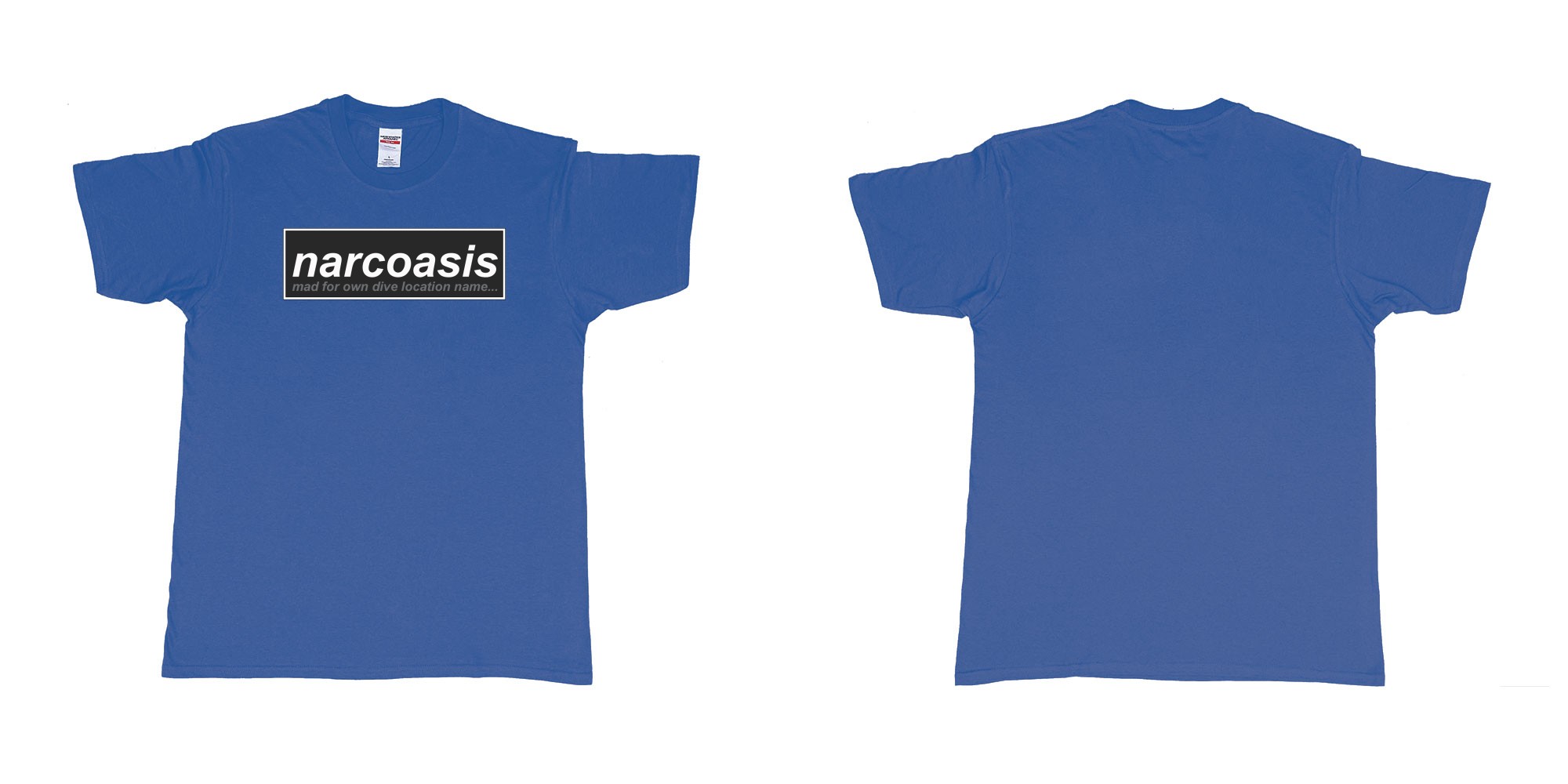 Custom tshirt design narcoasis mad for own dive location name in fabric color royal-blue choice your own text made in Bali by The Pirate Way