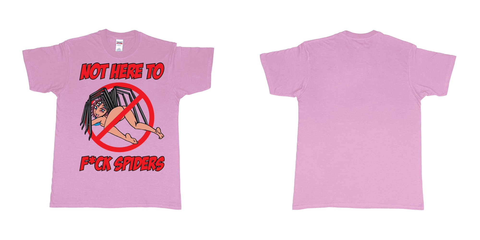 Custom tshirt design not here to fuck spiders sexy spider manga girl ahegao in fabric color light-pink choice your own text made in Bali by The Pirate Way