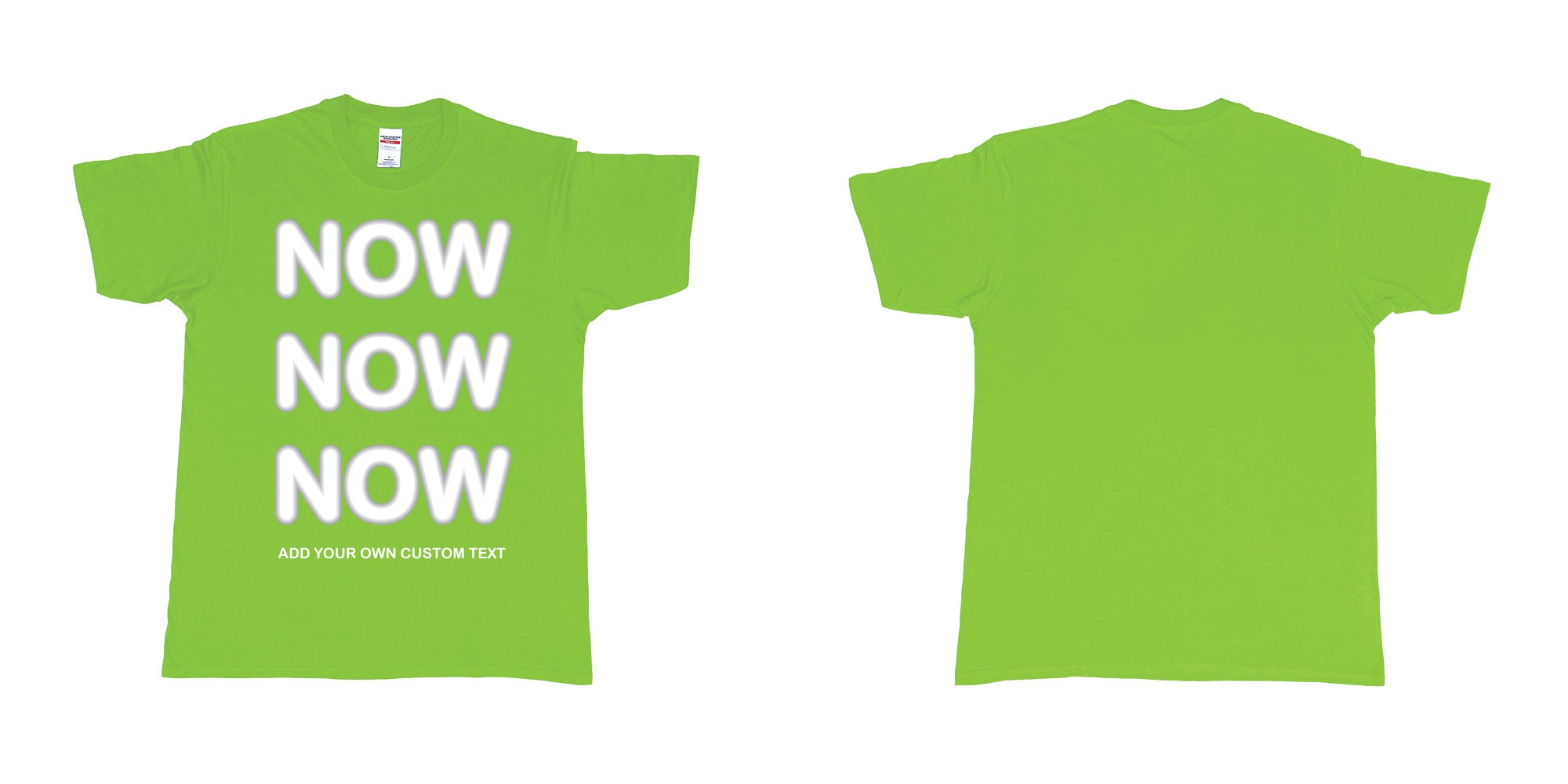 Custom tshirt design now now now add custom text tees in fabric color lime choice your own text made in Bali by The Pirate Way