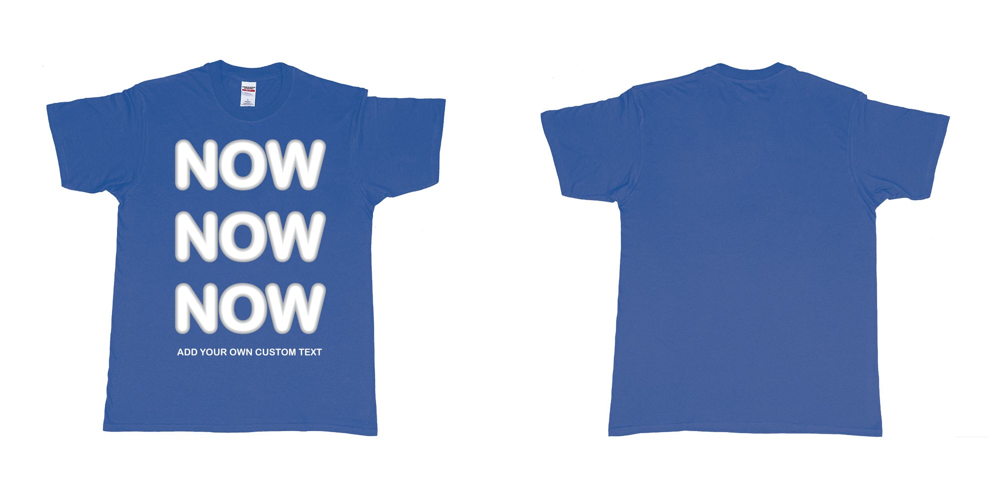 Custom tshirt design now now now add custom text tees in fabric color royal-blue choice your own text made in Bali by The Pirate Way