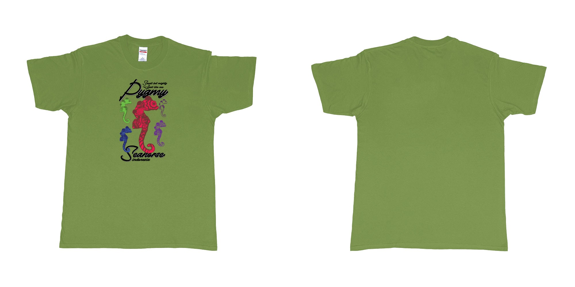 Custom tshirt design pygmy seahorse indonesia small but mighty just like me in fabric color military-green choice your own text made in Bali by The Pirate Way