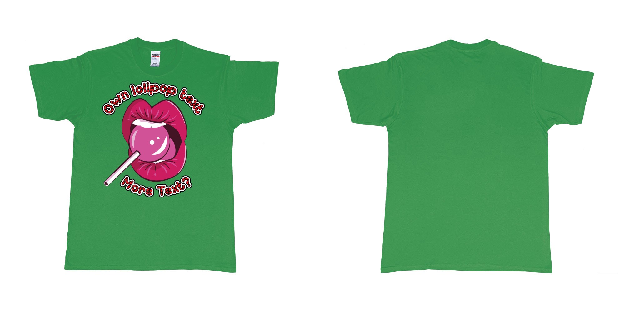 Custom tshirt design sexy lips licking lolipop own suger daddy text in fabric color irish-green choice your own text made in Bali by The Pirate Way