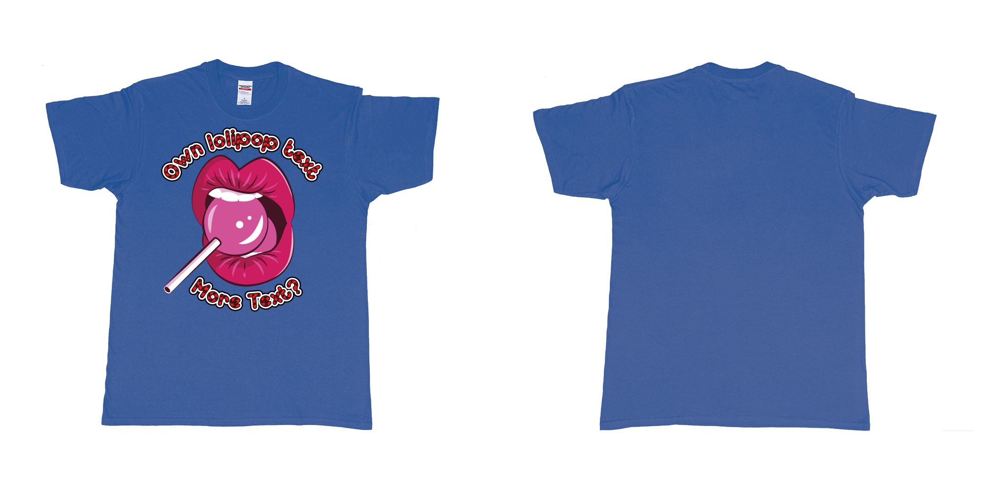 Custom tshirt design sexy lips licking lolipop own suger daddy text in fabric color royal-blue choice your own text made in Bali by The Pirate Way