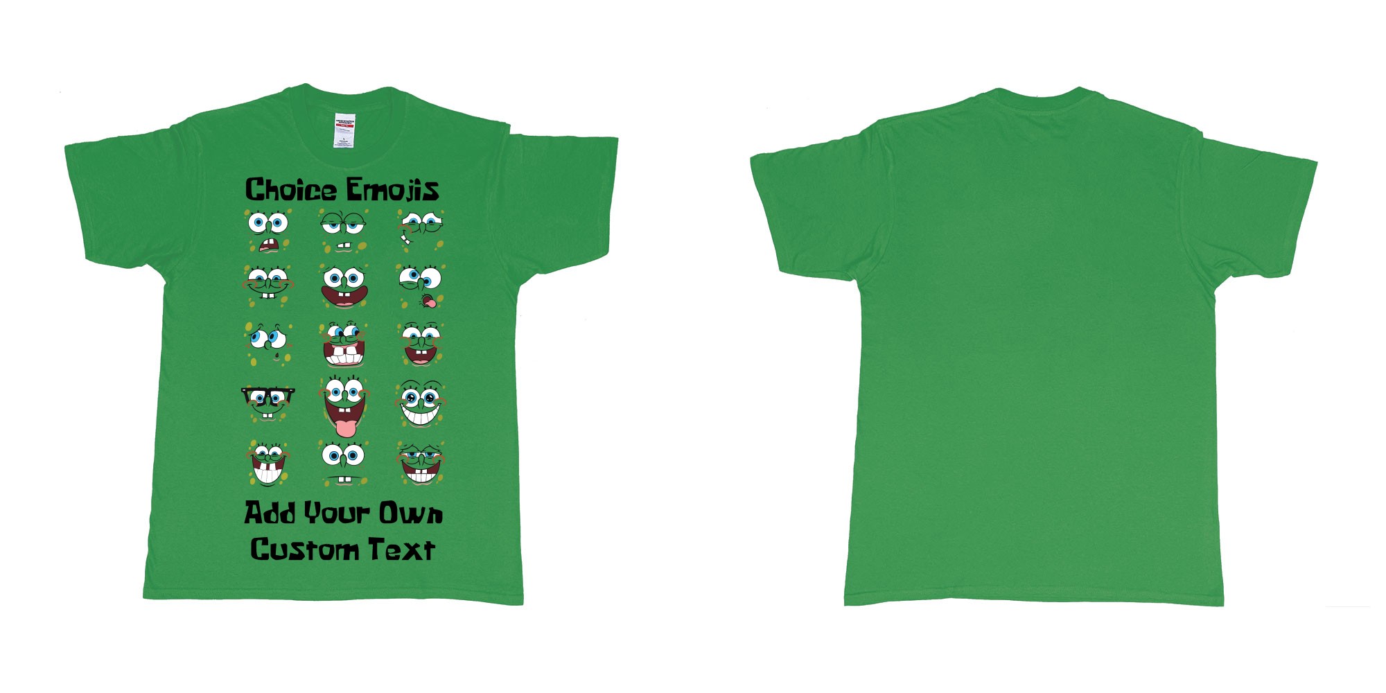 Custom tshirt design spongebob squarepants many faces emojis custum printing in fabric color irish-green choice your own text made in Bali by The Pirate Way