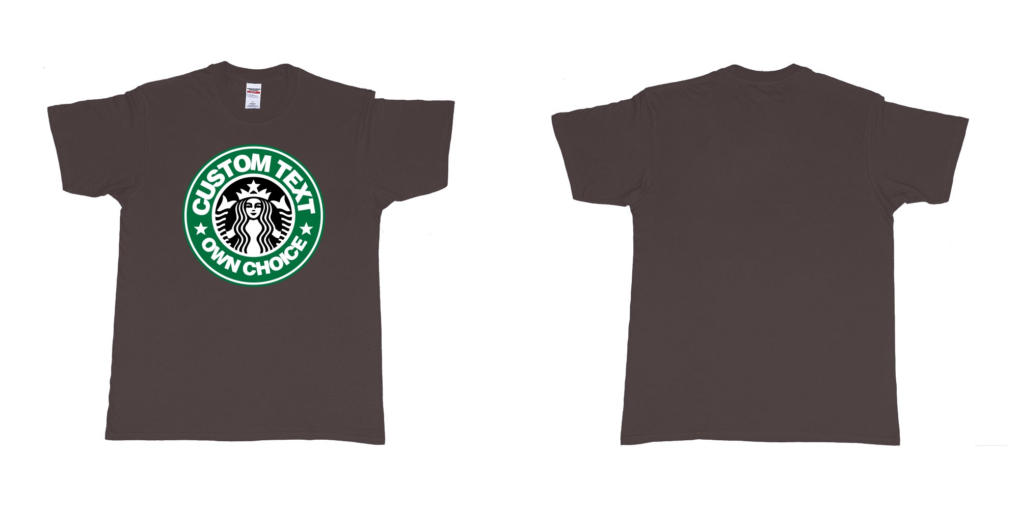 Custom tshirt design starbuks coffee custom own text in fabric color dark-chocolate choice your own text made in Bali by The Pirate Way