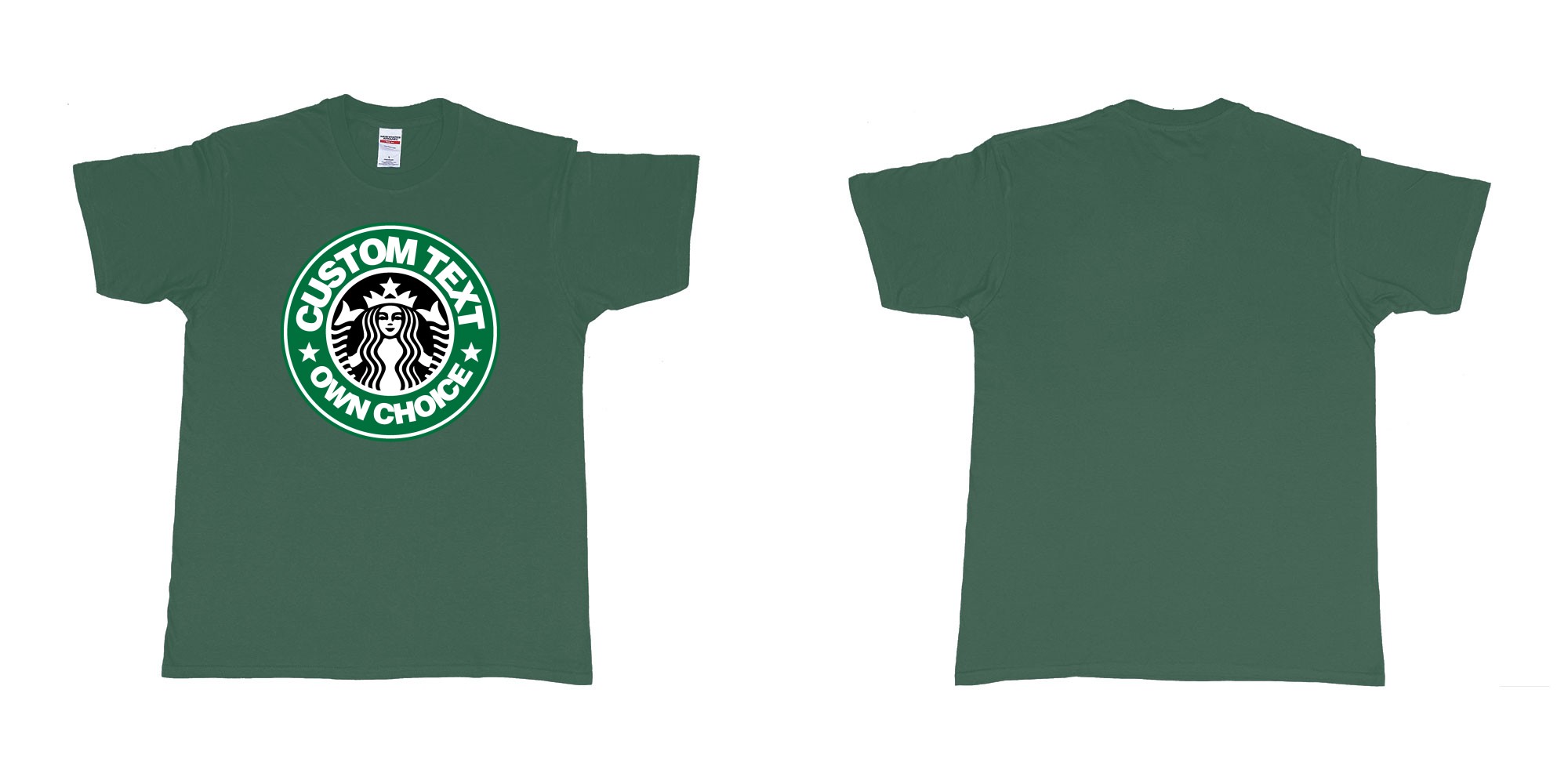 Custom tshirt design starbuks coffee custom own text in fabric color forest-green choice your own text made in Bali by The Pirate Way