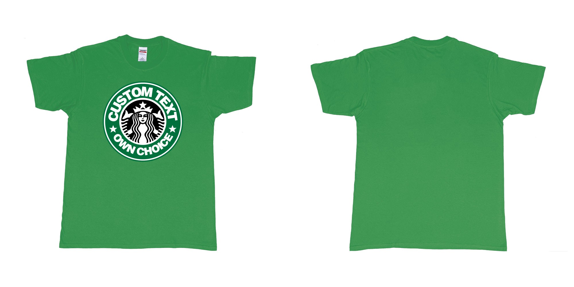 Custom tshirt design starbuks coffee custom own text in fabric color irish-green choice your own text made in Bali by The Pirate Way