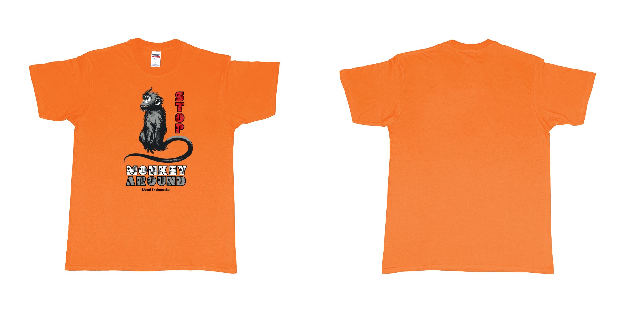 Custom tshirt design stop monkey around long tailed macaque ubud bali monkey forest in fabric color orange choice your own text made in Bali by The Pirate Way