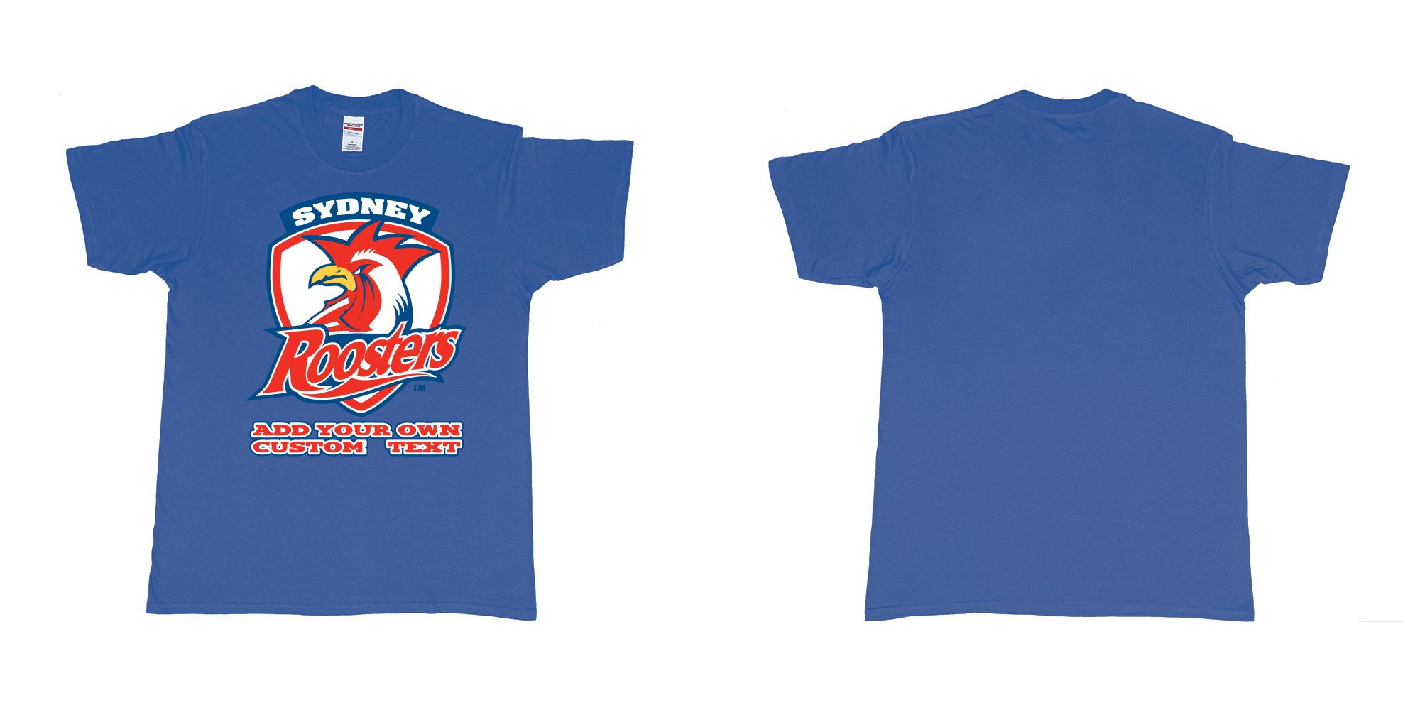 Custom tshirt design sydney roosters custom NRL design in fabric color royal-blue choice your own text made in Bali by The Pirate Way