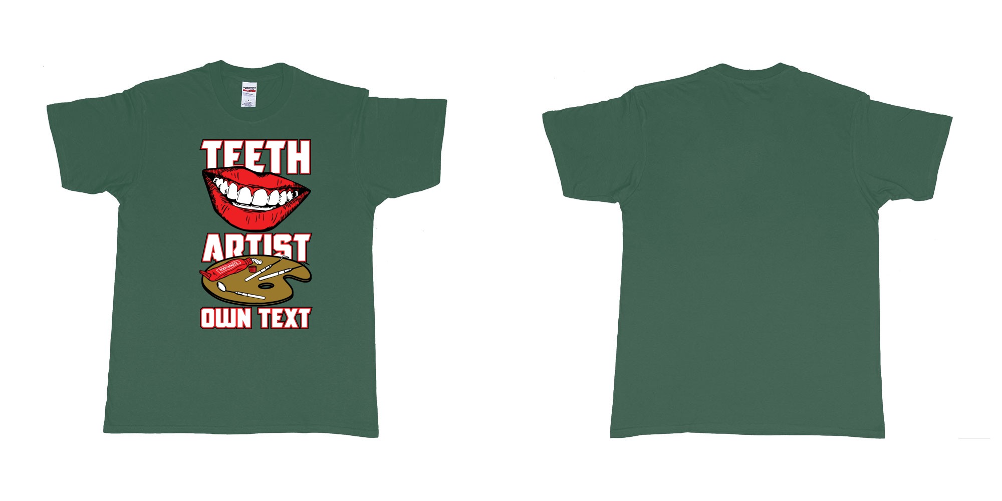 Custom tshirt design teeth artist own custom text tshirt print dentist bali in fabric color forest-green choice your own text made in Bali by The Pirate Way