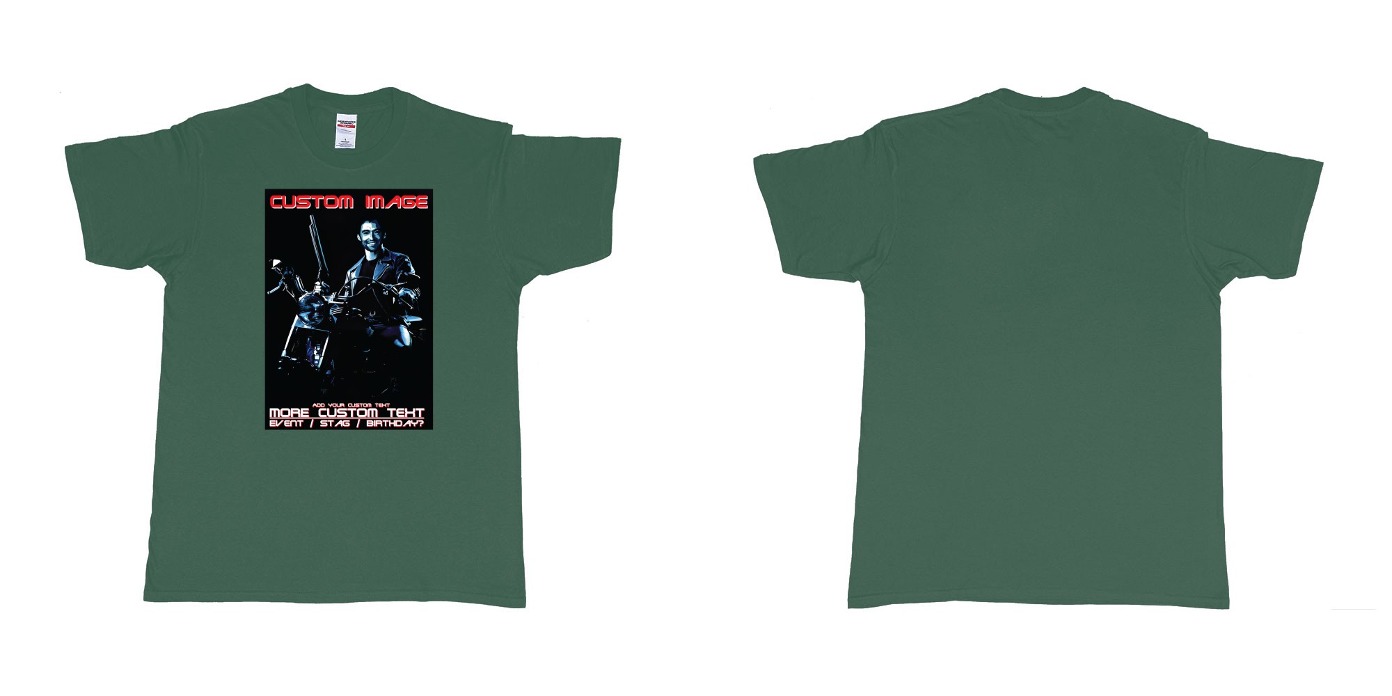 Custom tshirt design terminator 2 judgement day hugh jackman custom face in fabric color forest-green choice your own text made in Bali by The Pirate Way