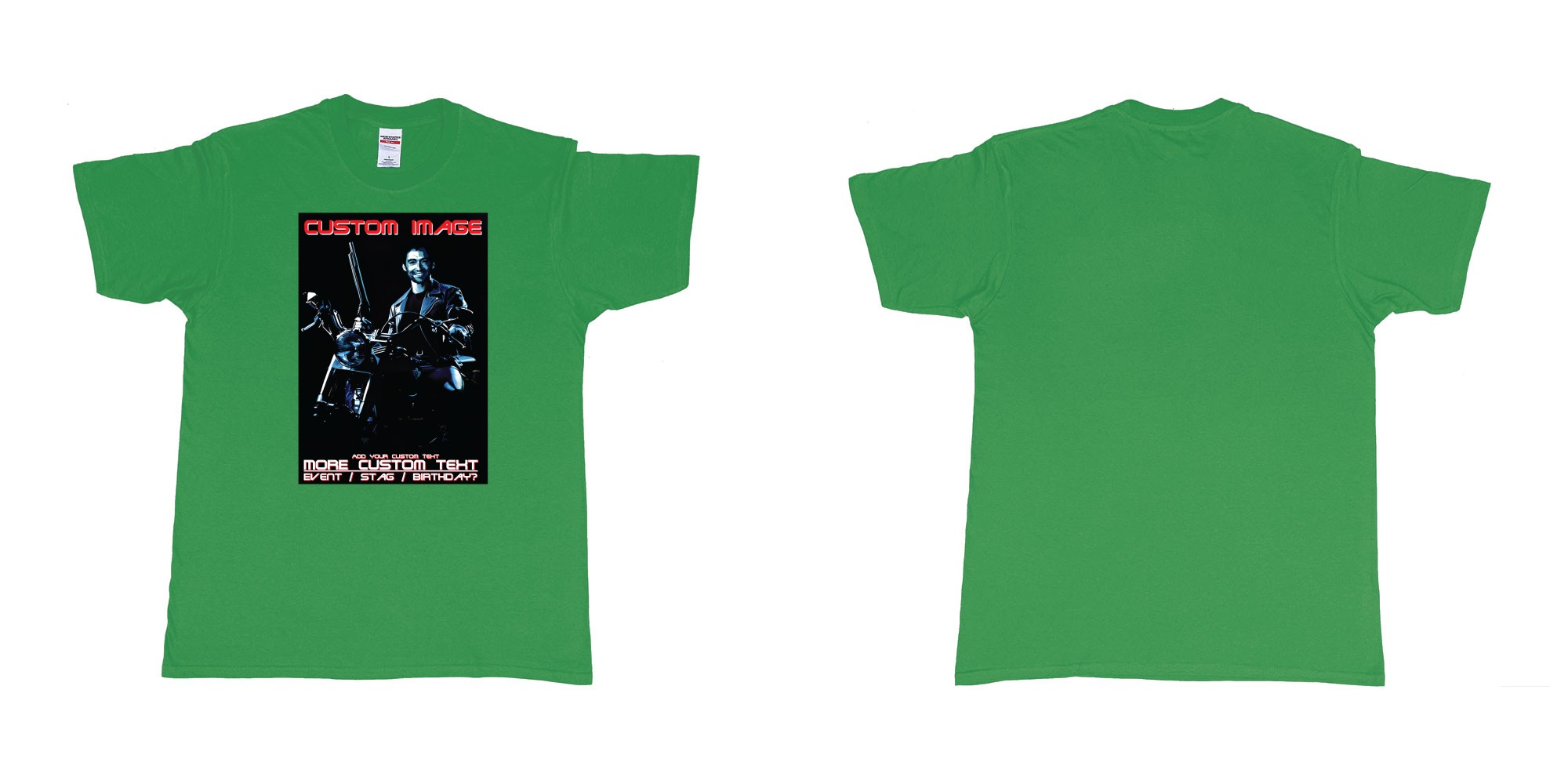 Custom tshirt design terminator 2 judgement day hugh jackman custom face in fabric color irish-green choice your own text made in Bali by The Pirate Way