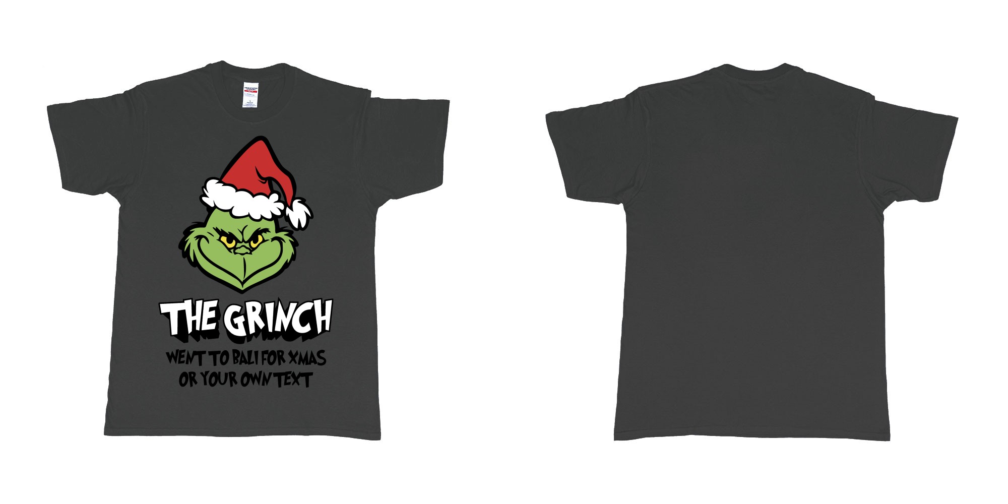 Custom tshirt design the grinch went to bali for xmas tshirt in fabric color black choice your own text made in Bali by The Pirate Way