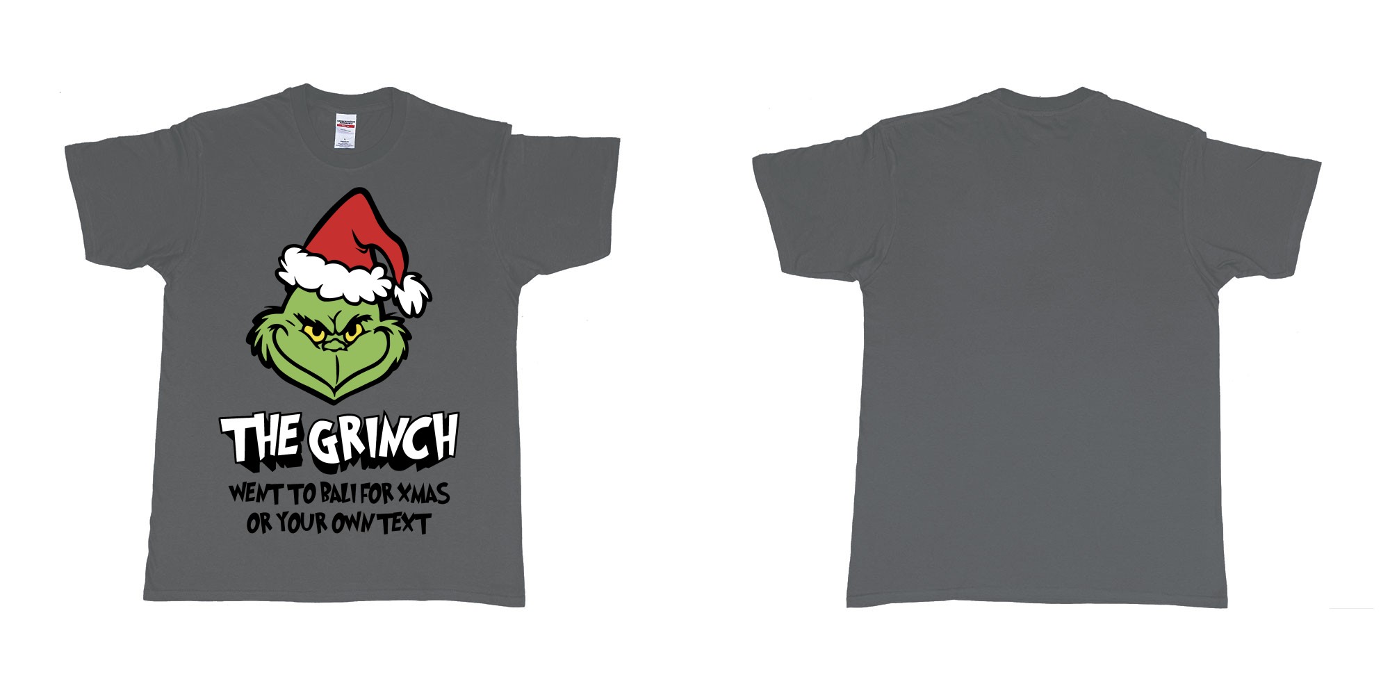 Custom tshirt design the grinch went to bali for xmas tshirt in fabric color charcoal choice your own text made in Bali by The Pirate Way