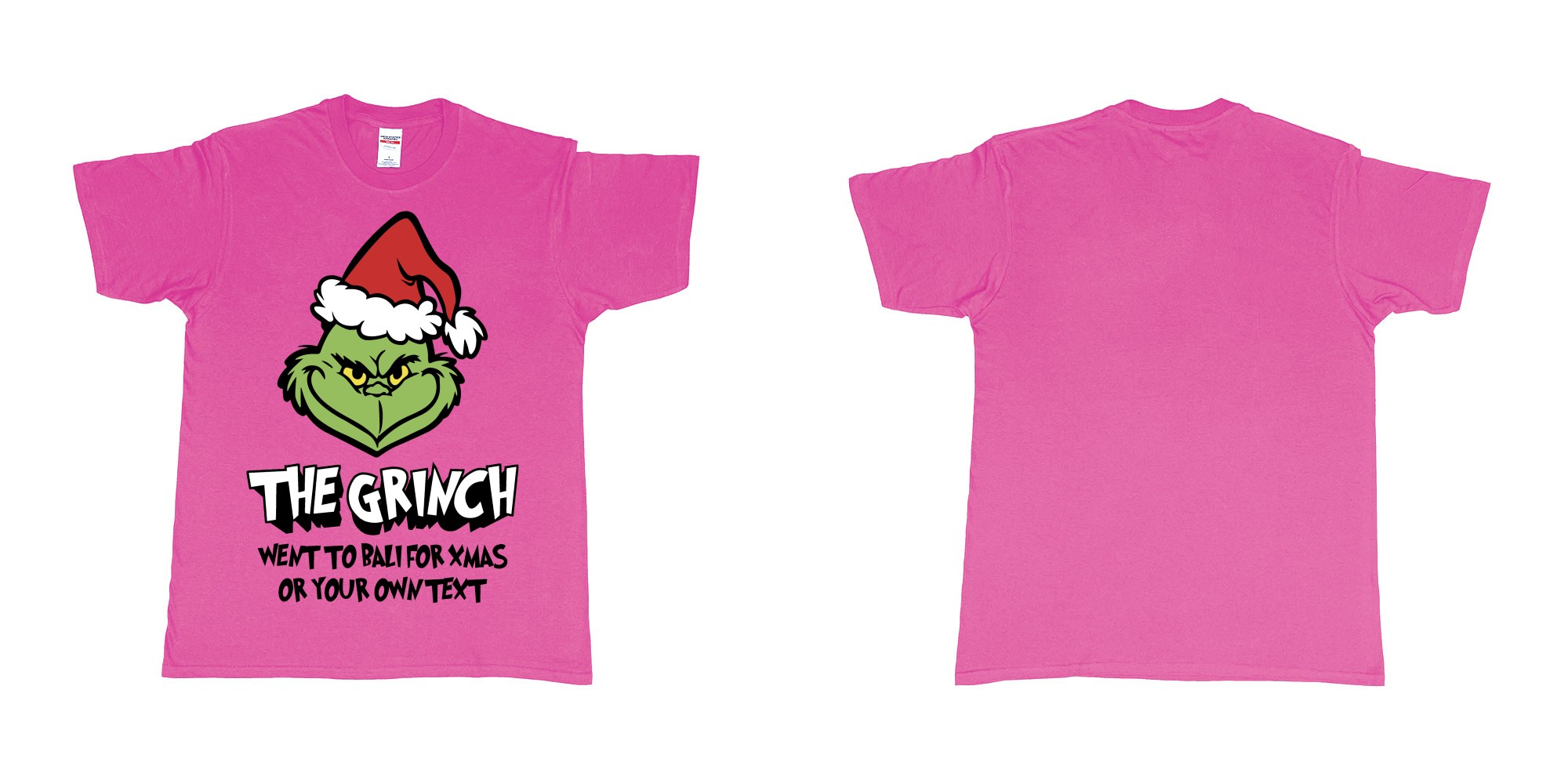 Custom tshirt design the grinch went to bali for xmas tshirt in fabric color heliconia choice your own text made in Bali by The Pirate Way
