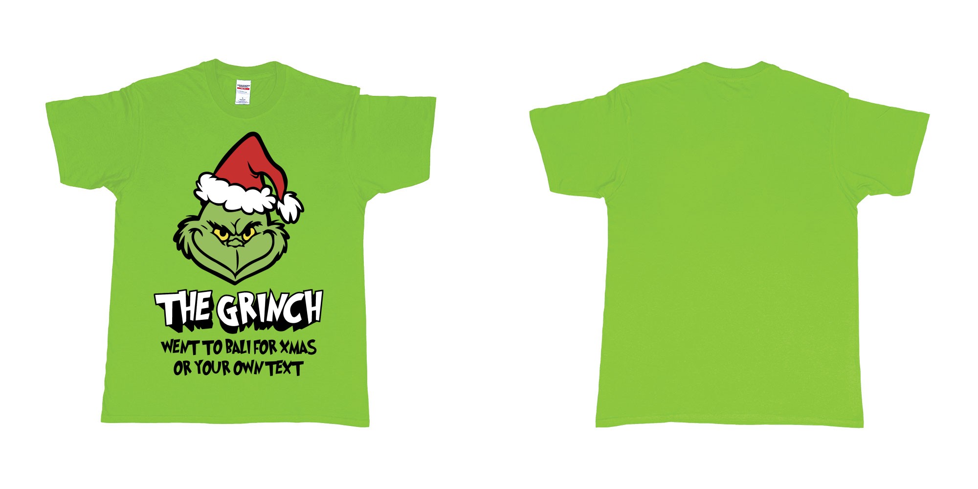 Custom tshirt design the grinch went to bali for xmas tshirt in fabric color lime choice your own text made in Bali by The Pirate Way