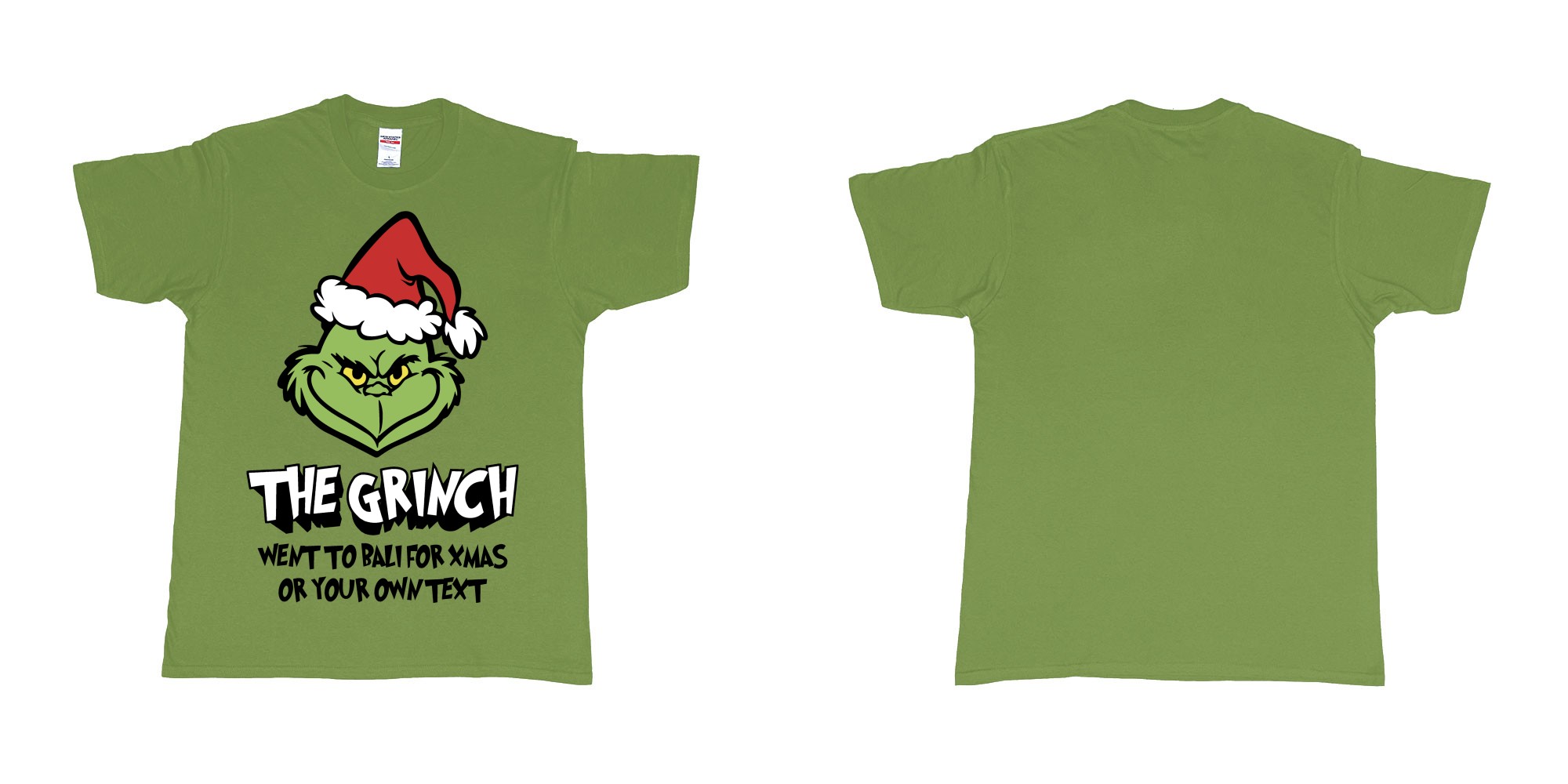 Custom tshirt design the grinch went to bali for xmas tshirt in fabric color military-green choice your own text made in Bali by The Pirate Way