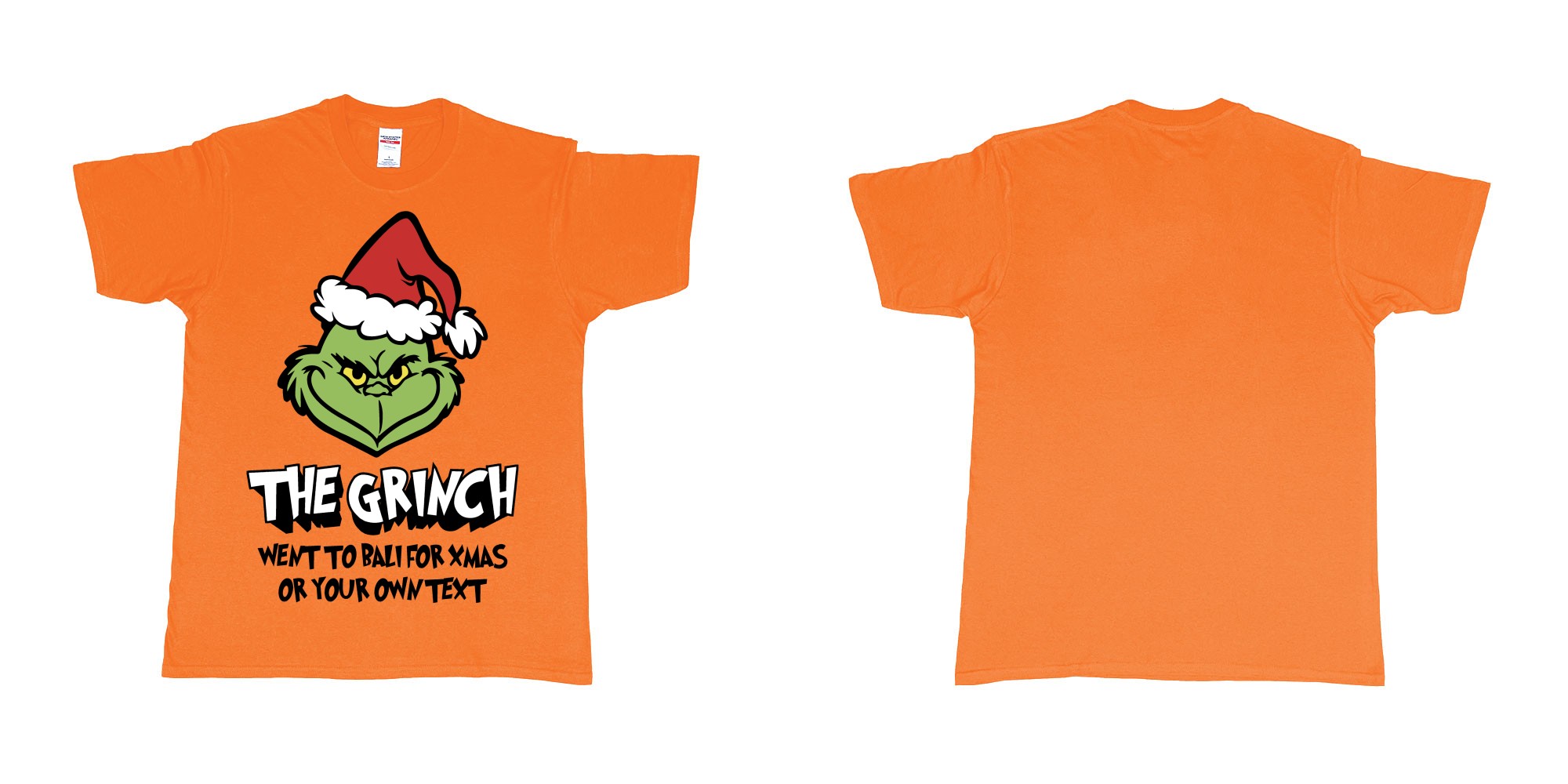 Custom tshirt design the grinch went to bali for xmas tshirt in fabric color orange choice your own text made in Bali by The Pirate Way