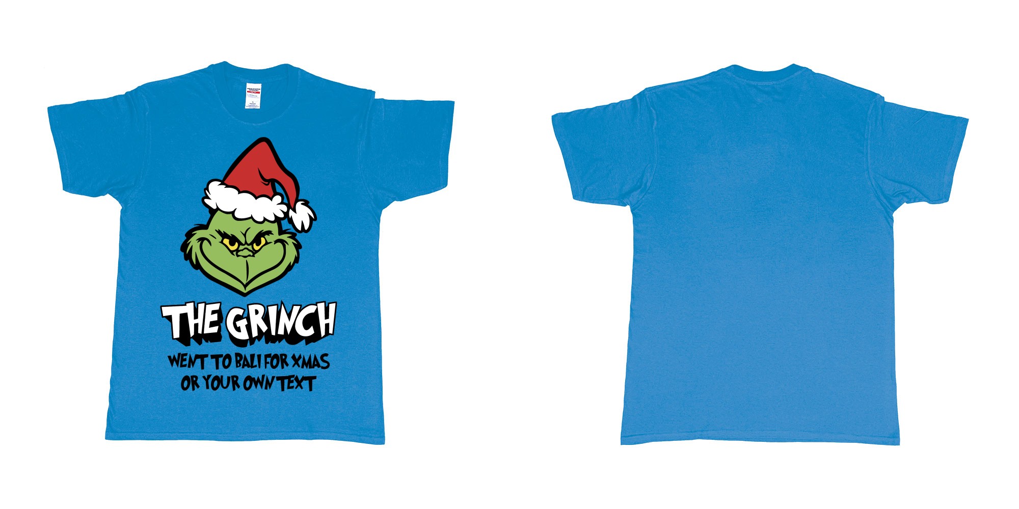 Custom tshirt design the grinch went to bali for xmas tshirt in fabric color sapphire choice your own text made in Bali by The Pirate Way