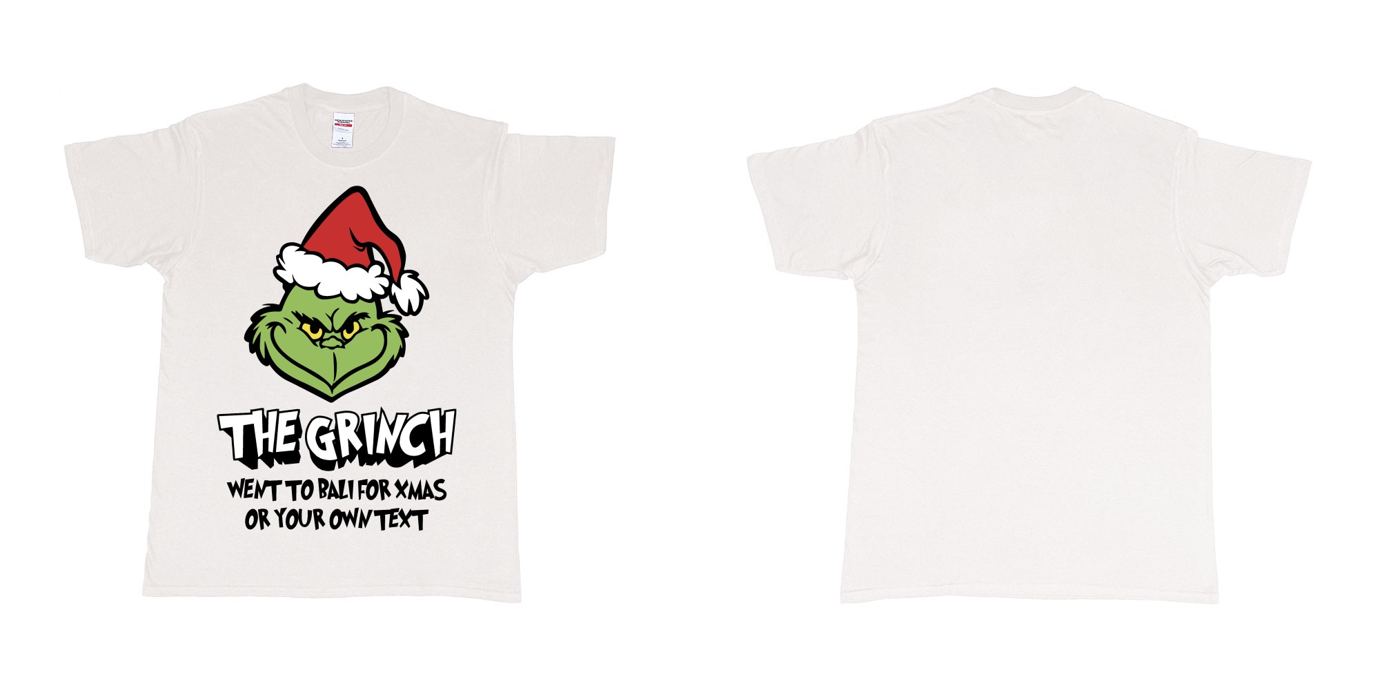 Custom tshirt design the grinch went to bali for xmas tshirt in fabric color white choice your own text made in Bali by The Pirate Way