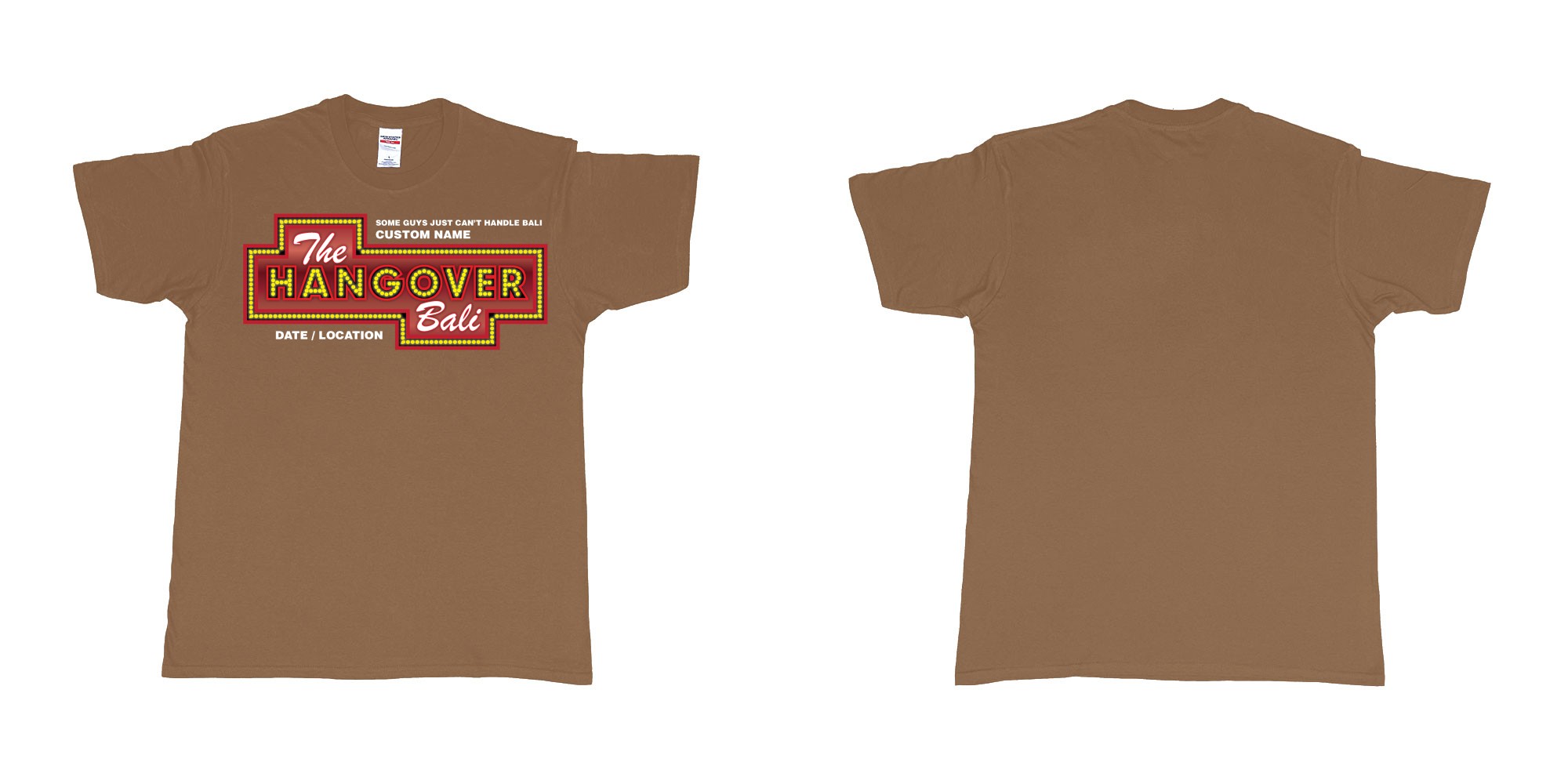 Custom tshirt design the hangover bali tour custom printing own name in fabric color chestnut choice your own text made in Bali by The Pirate Way