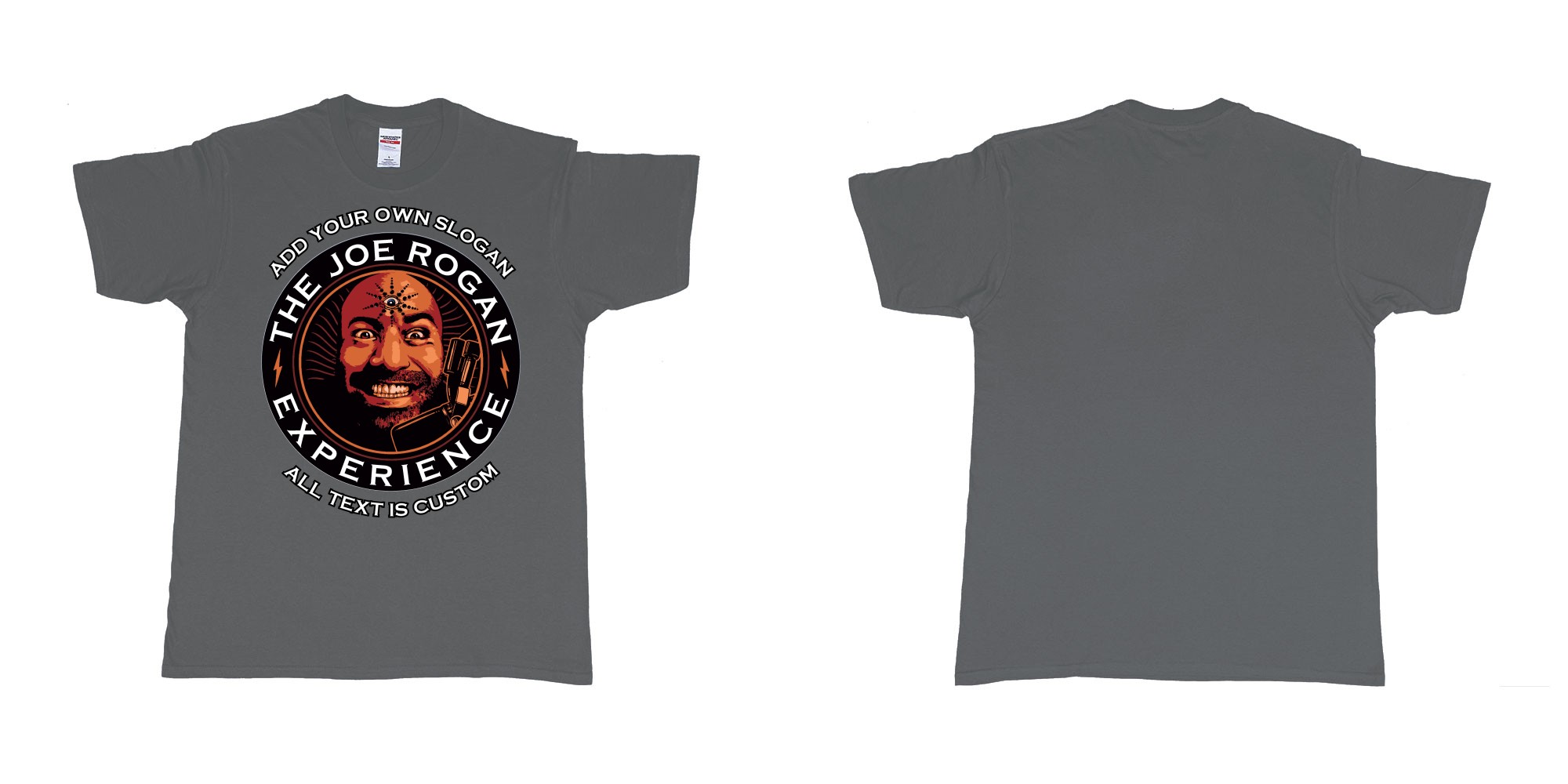 Custom tshirt design the joe rogan experience custom tshirt in fabric color charcoal choice your own text made in Bali by The Pirate Way