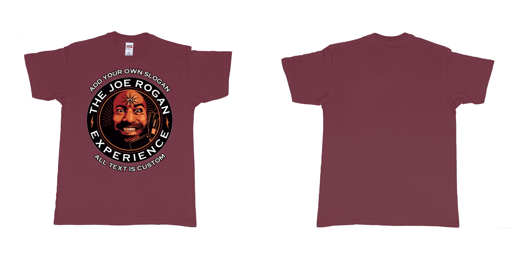 Custom tshirt design the joe rogan experience custom tshirt in fabric color marron choice your own text made in Bali by The Pirate Way