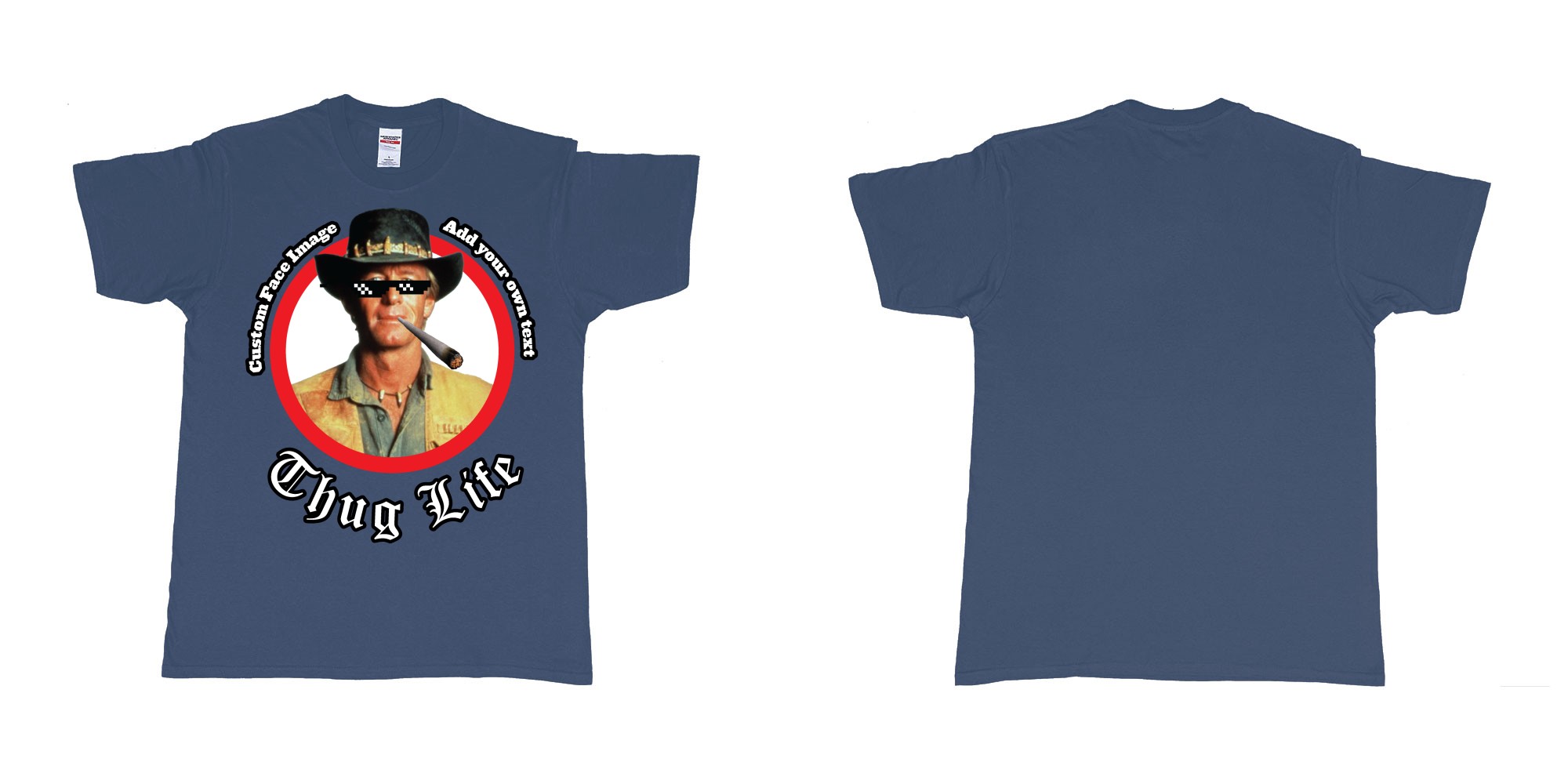 Custom tshirt design thug life meme sunglasses joint custom image in fabric color navy choice your own text made in Bali by The Pirate Way