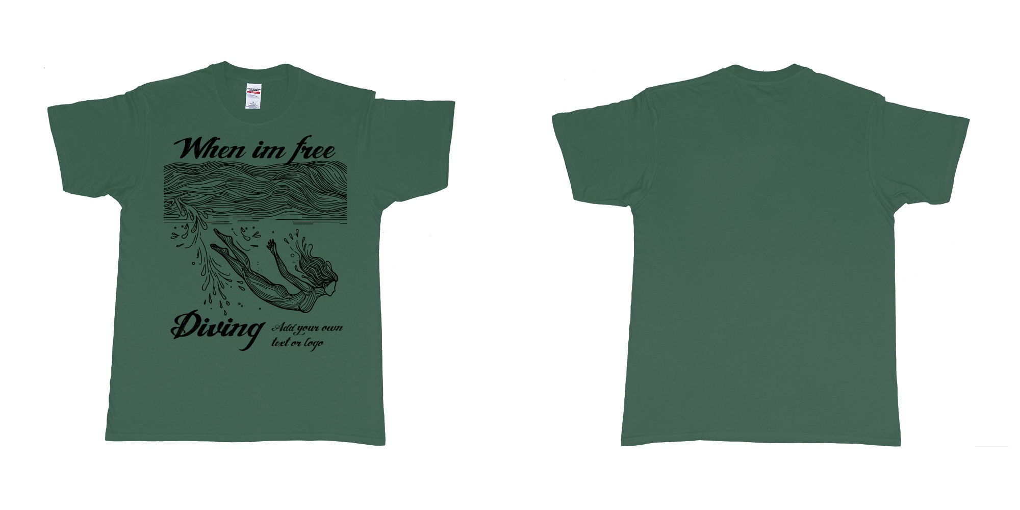 Custom tshirt design when im free diving add own text or logo in fabric color forest-green choice your own text made in Bali by The Pirate Way