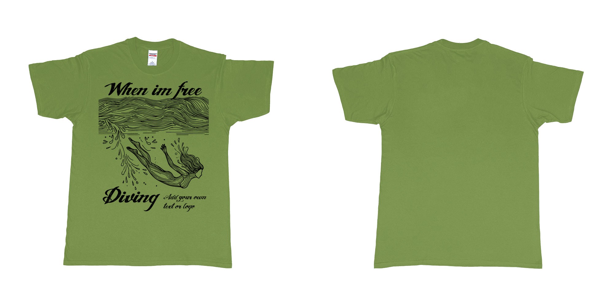 Custom tshirt design when im free diving add own text or logo in fabric color military-green choice your own text made in Bali by The Pirate Way