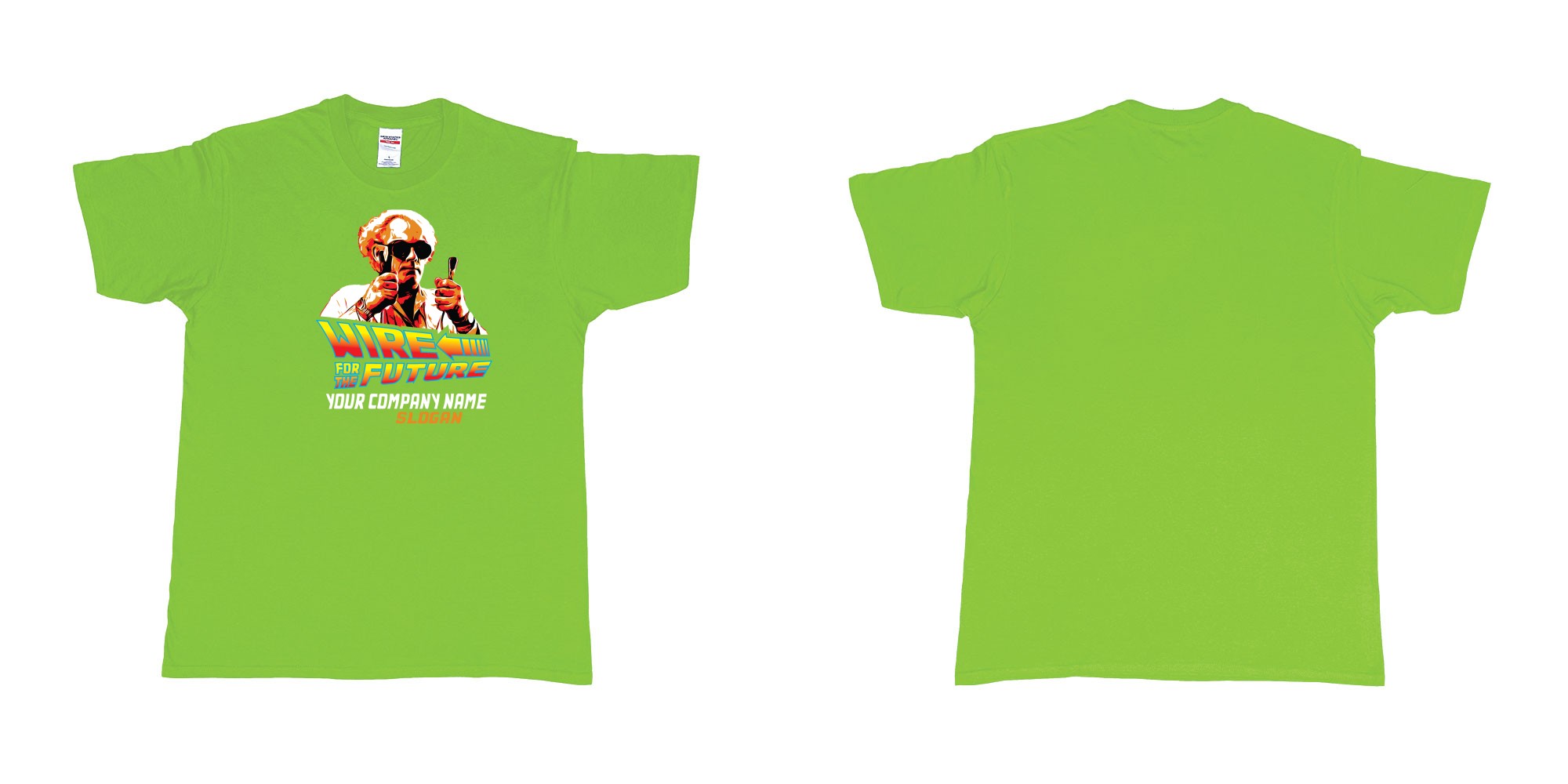 Custom tshirt design wire for the future back to the future electrician sparky in fabric color lime choice your own text made in Bali by The Pirate Way