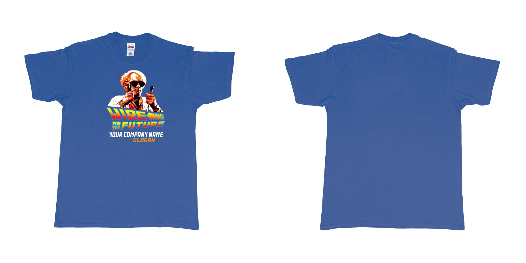 Custom tshirt design wire for the future back to the future electrician sparky in fabric color royal-blue choice your own text made in Bali by The Pirate Way