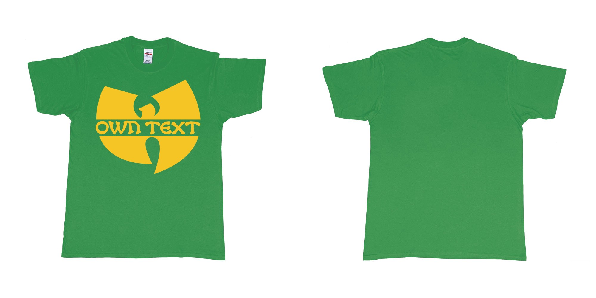 Custom tshirt design wu tang clan logo in fabric color irish-green choice your own text made in Bali by The Pirate Way