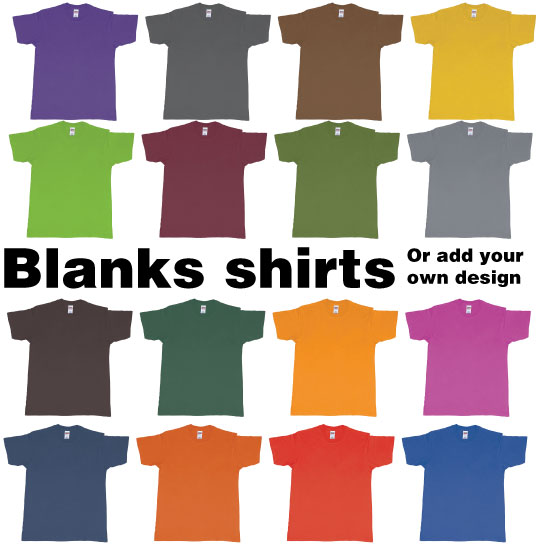 Blank Quality Shirt or Own Custom Print