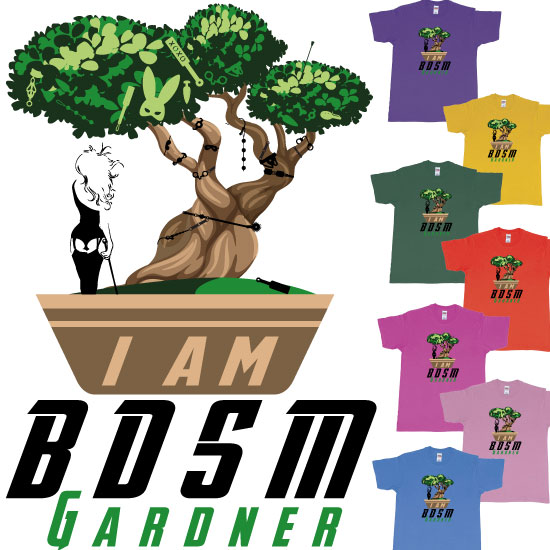 Bonsai I am BDSM Gardner Bondage my Trees Custom Tshirt Bali