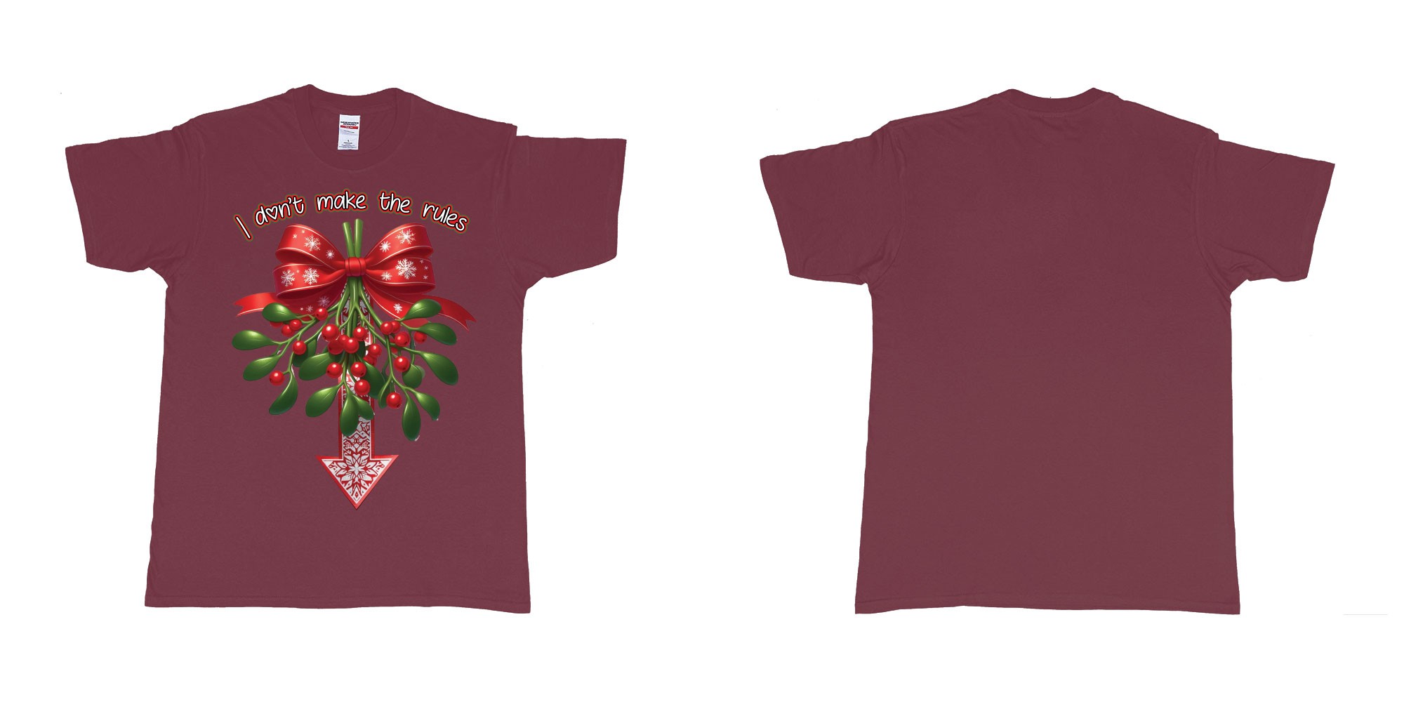 Custom tshirt design christmas mistletoe i dont make the rules need kiss in fabric color marron choice your own text made in Bali by The Pirate Way