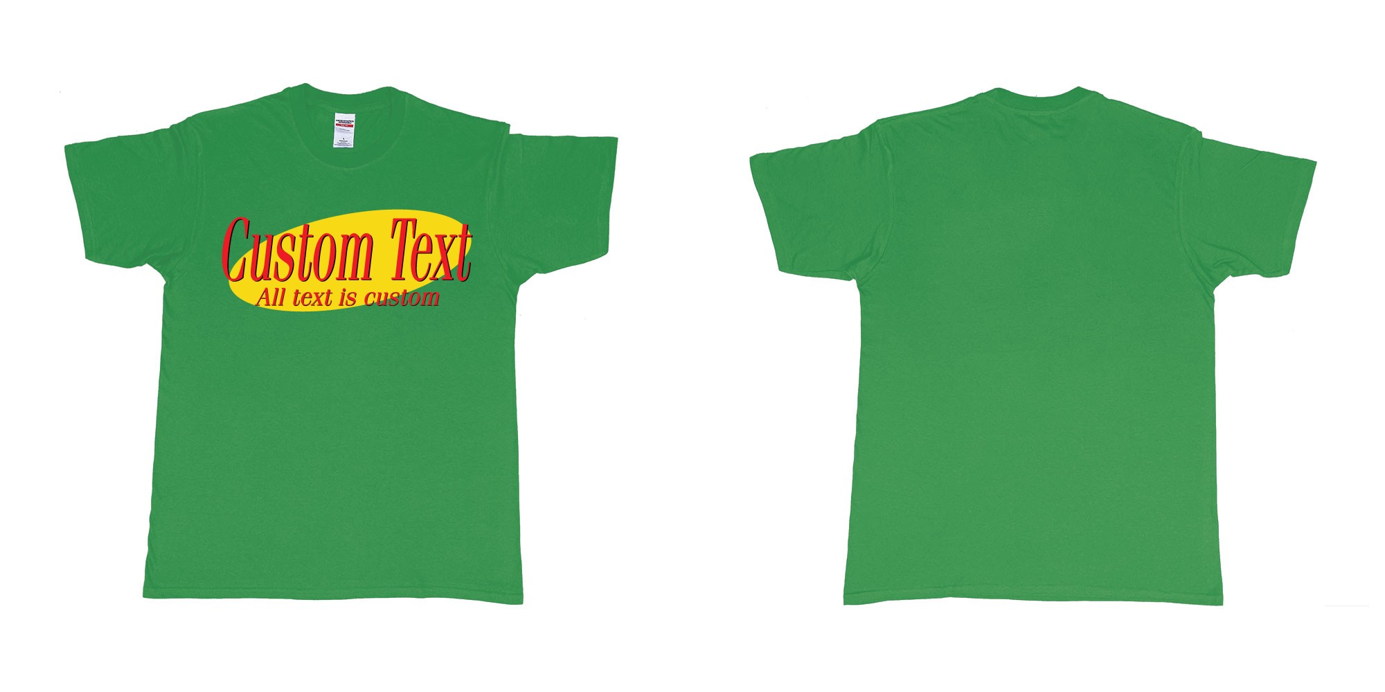 Custom tshirt design jerry seinfeld tv show logo custom own text same style in fabric color irish-green choice your own text made in Bali by The Pirate Way