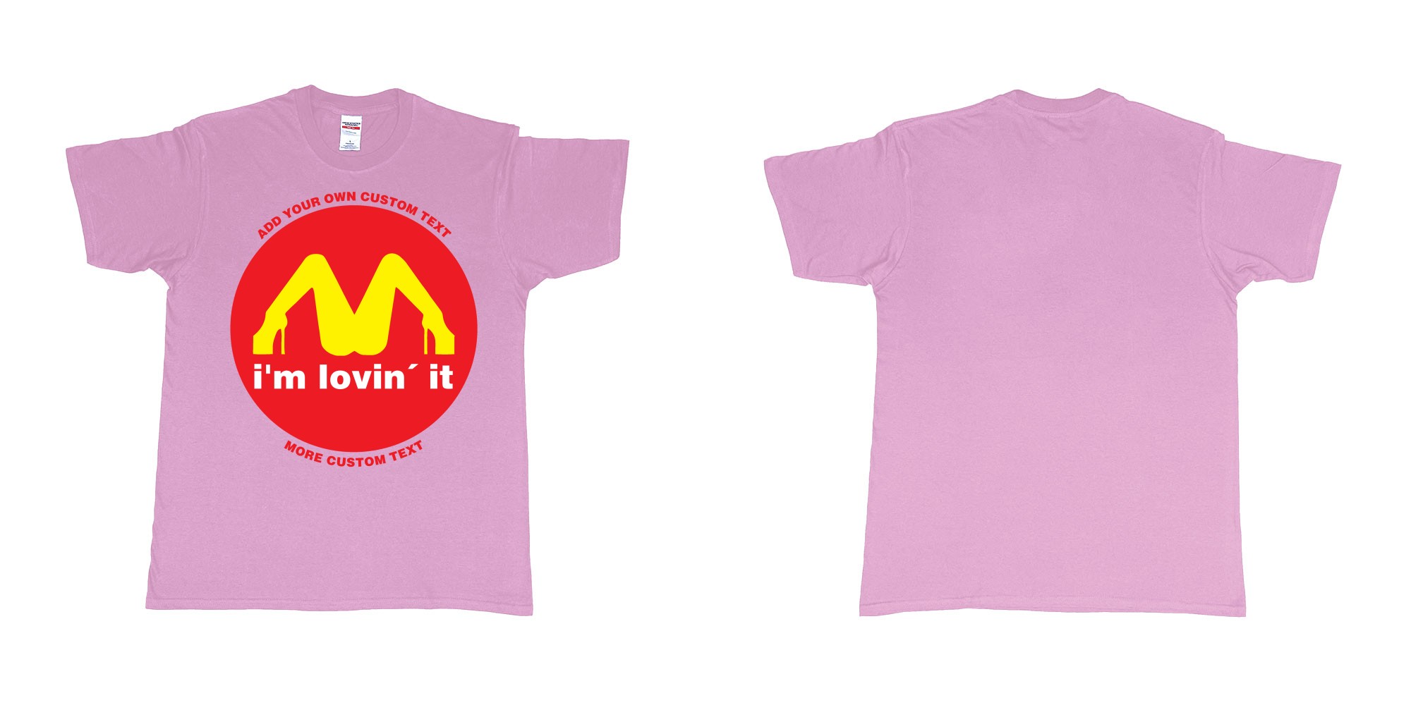 Custom tshirt design mcdonalds im lovin it custom text in fabric color light-pink choice your own text made in Bali by The Pirate Way