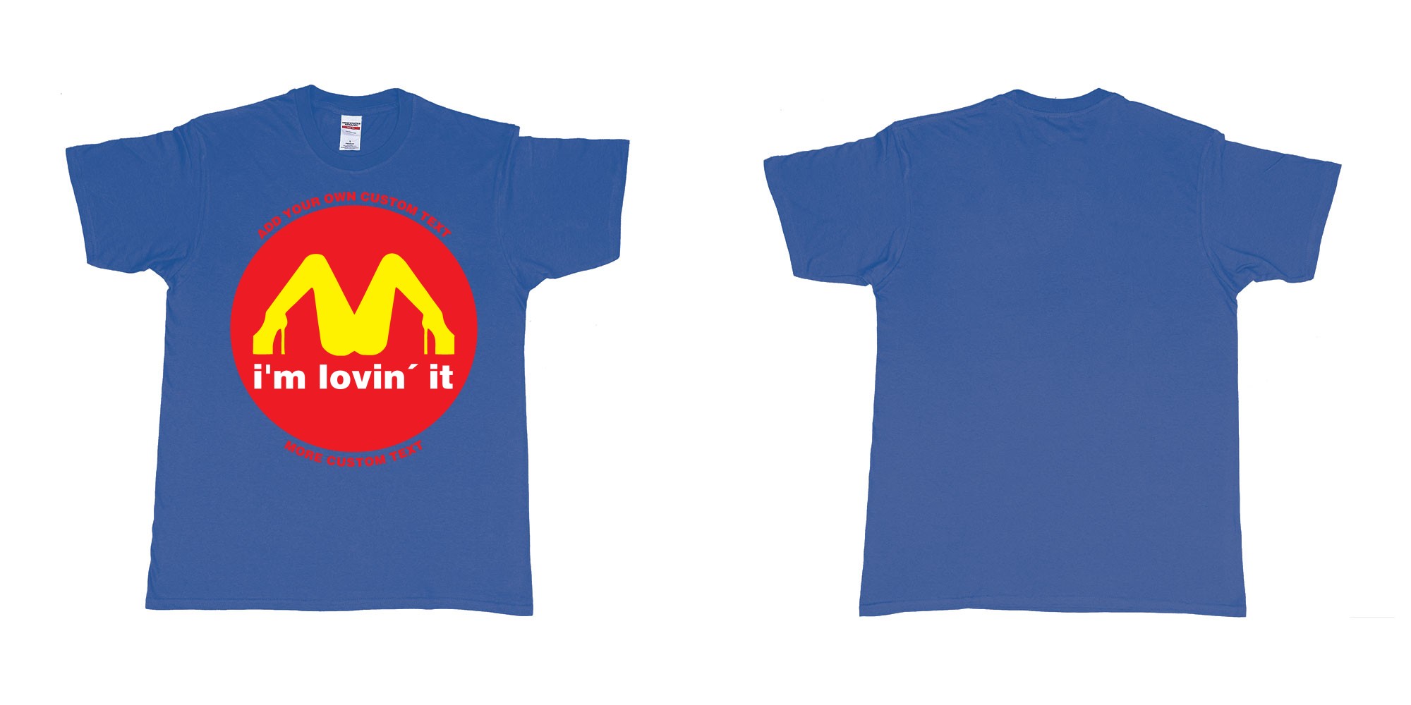 Custom tshirt design mcdonalds im lovin it custom text in fabric color royal-blue choice your own text made in Bali by The Pirate Way