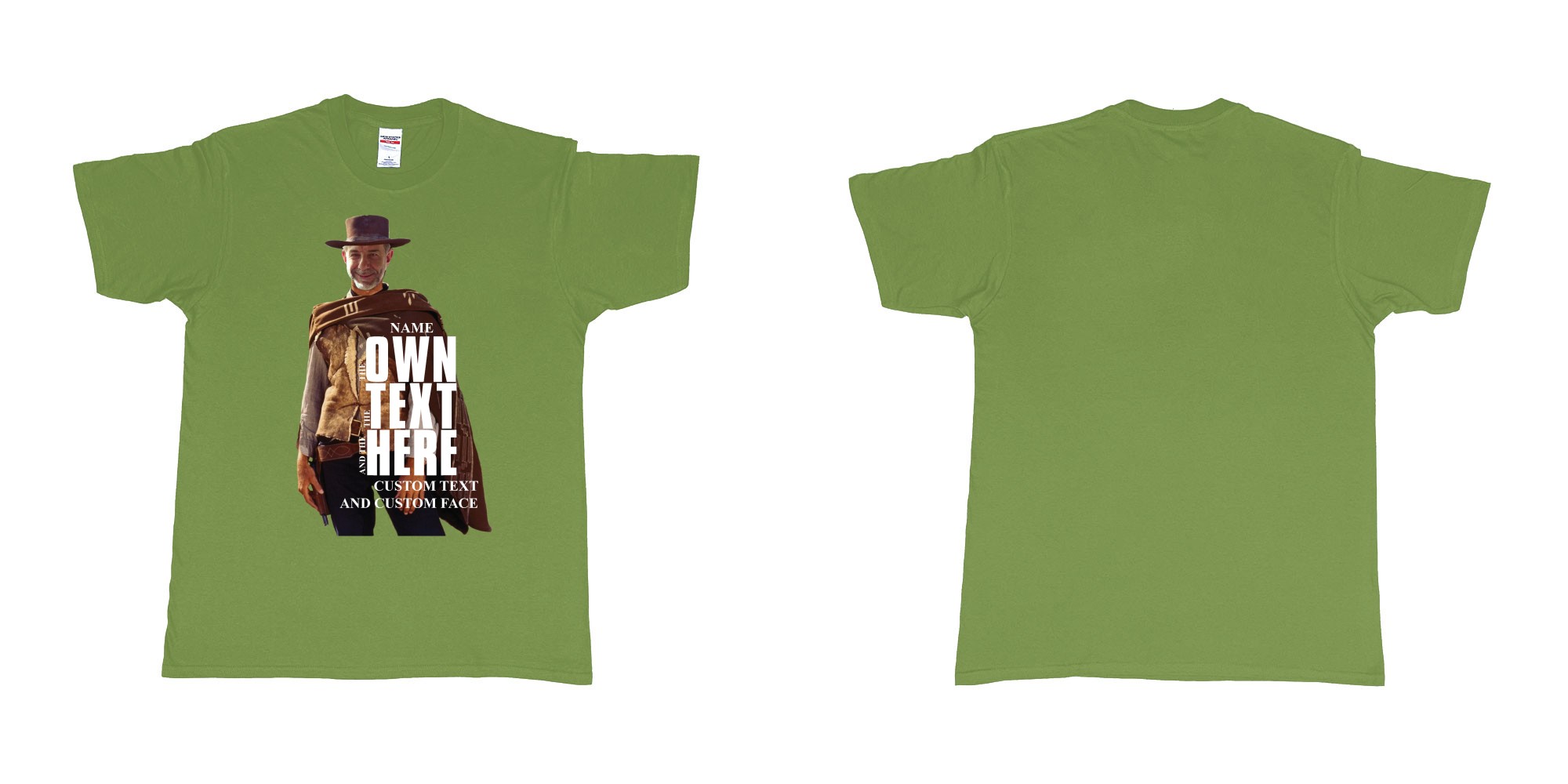 Custom tshirt design the good the bad and the ugly clint eastwood face replacement custom image and text in fabric color military-green choice your own text made in Bali by The Pirate Way