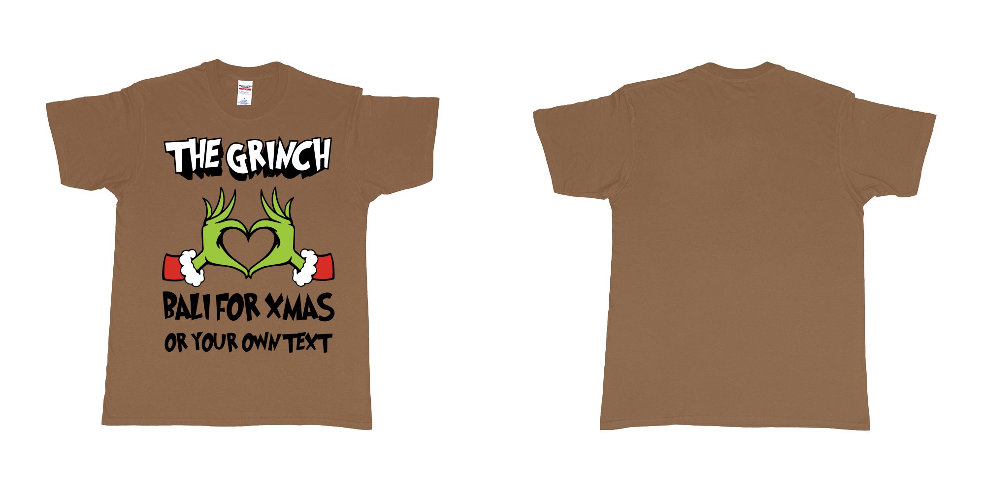 Custom tshirt design the grinch loves bali for xmas tshirt in fabric color chestnut choice your own text made in Bali by The Pirate Way